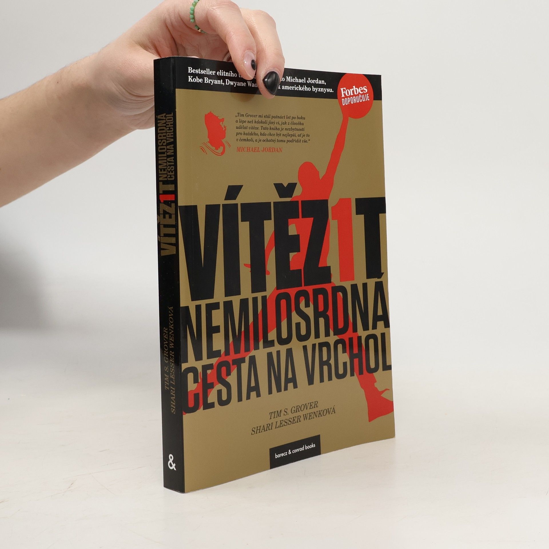 Vítězit : nemilosrdná cesta na vrchol