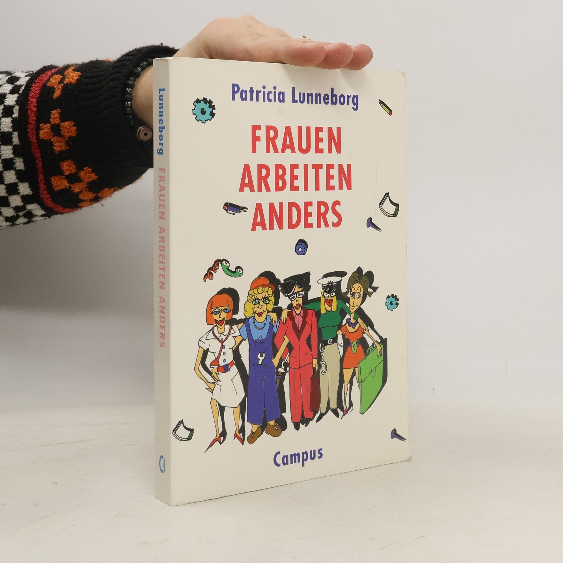 Patricia W. Lunneborg Frauen arbeiten anders