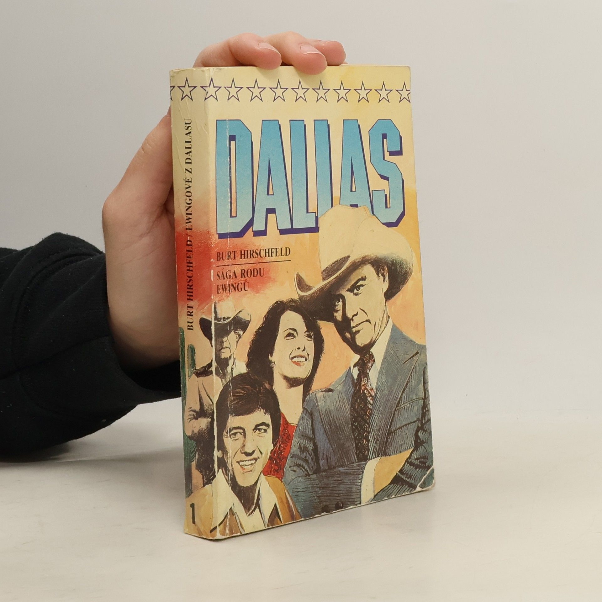 Burt Hirschfeld Dallas 1. Sága rodu Ewingů. Erwigové z Dallasu