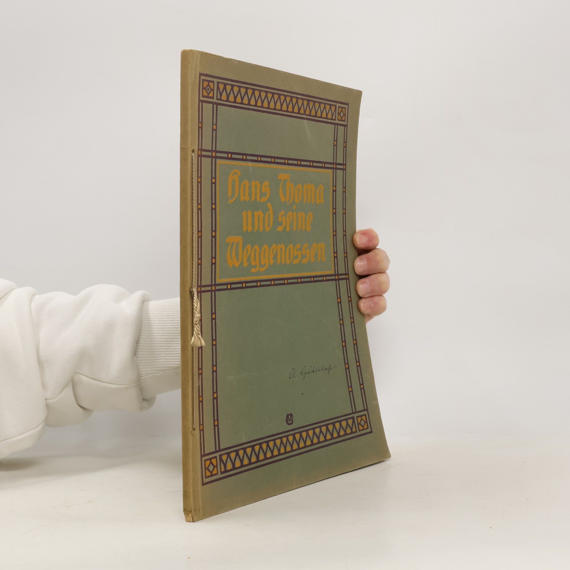 Hans Thoma und Seine Weggenossen eine Kunstgabe