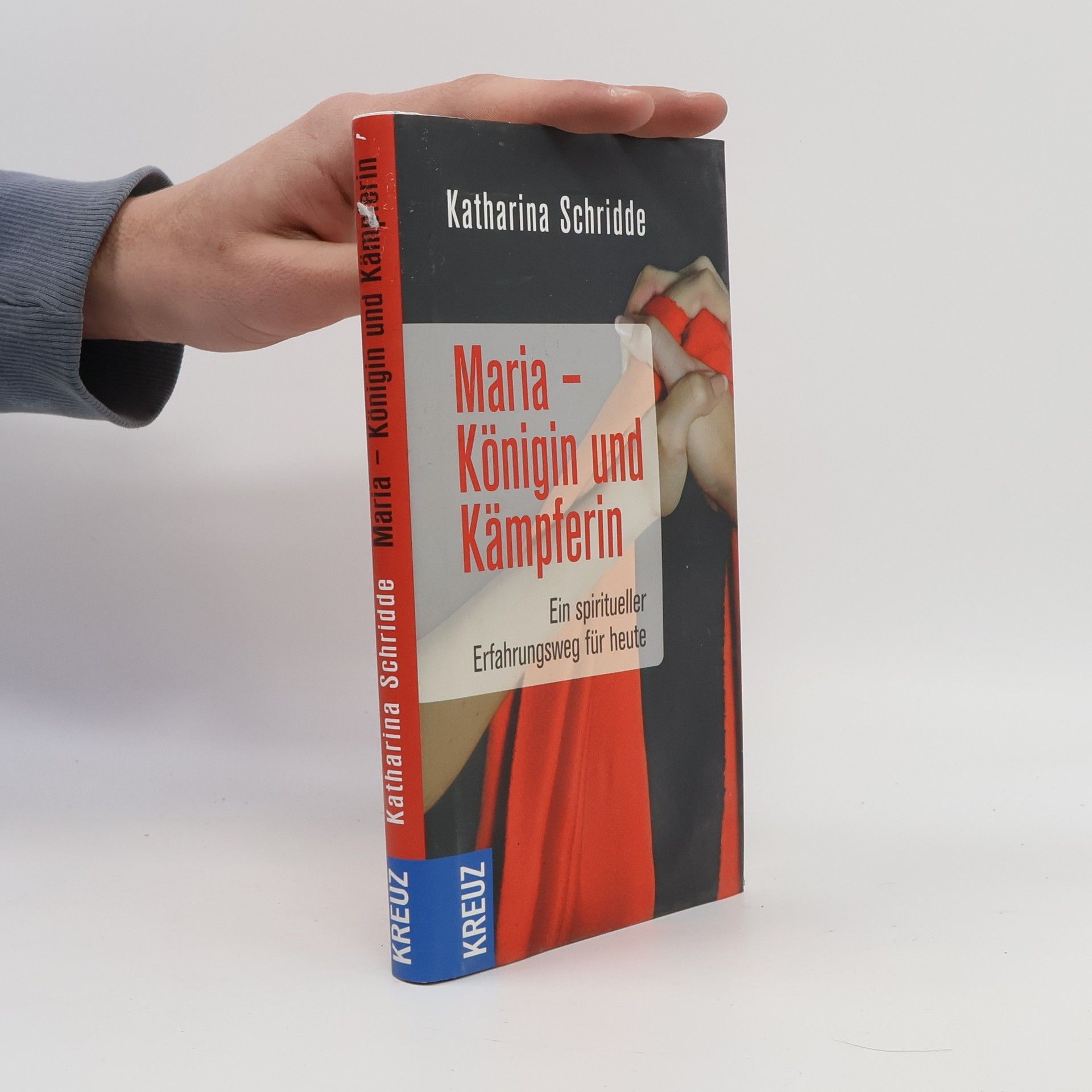 Maria - Königin und Kämpferin