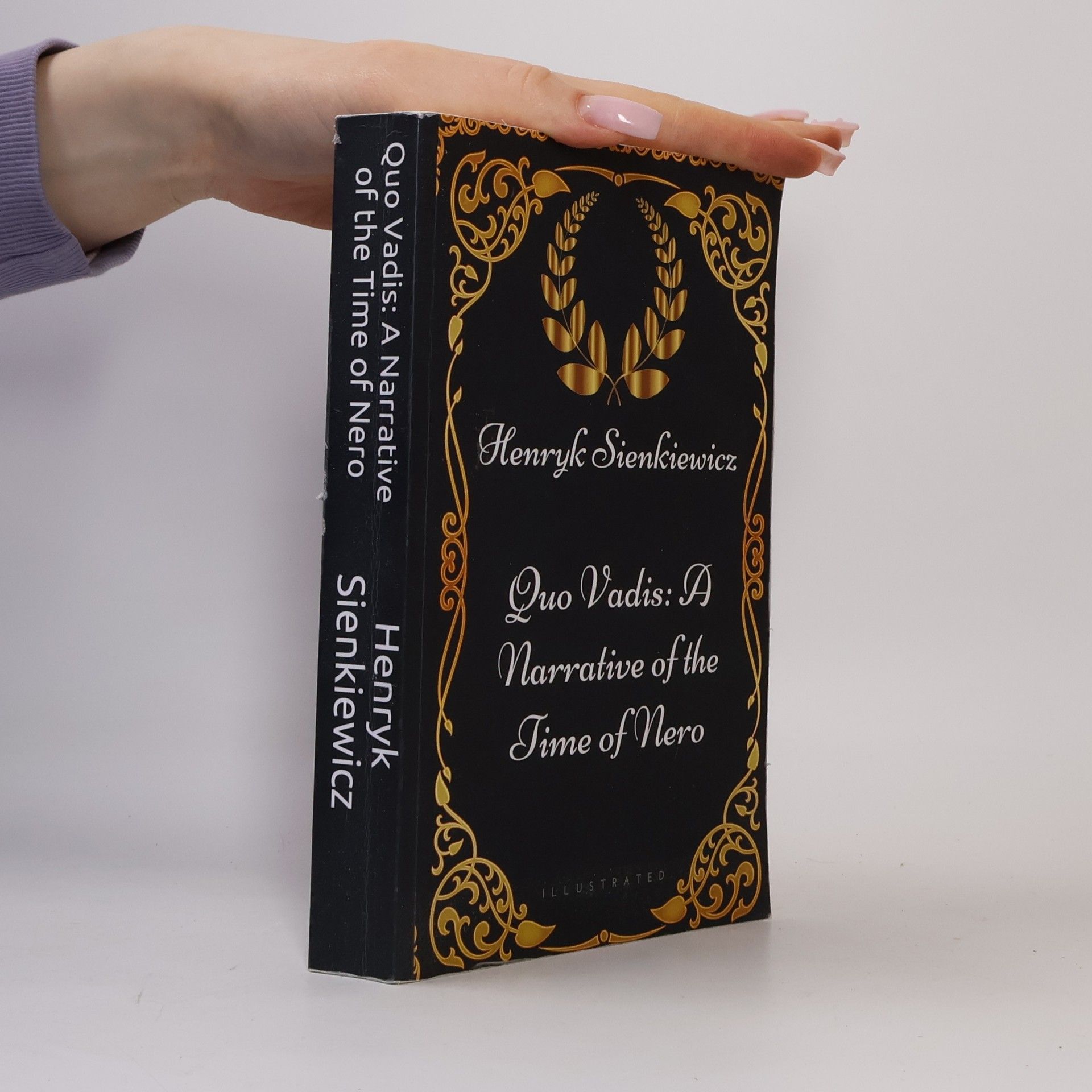 Henryk Sienkiewicz Quo Vadis: A Narrative of the Time of Nero