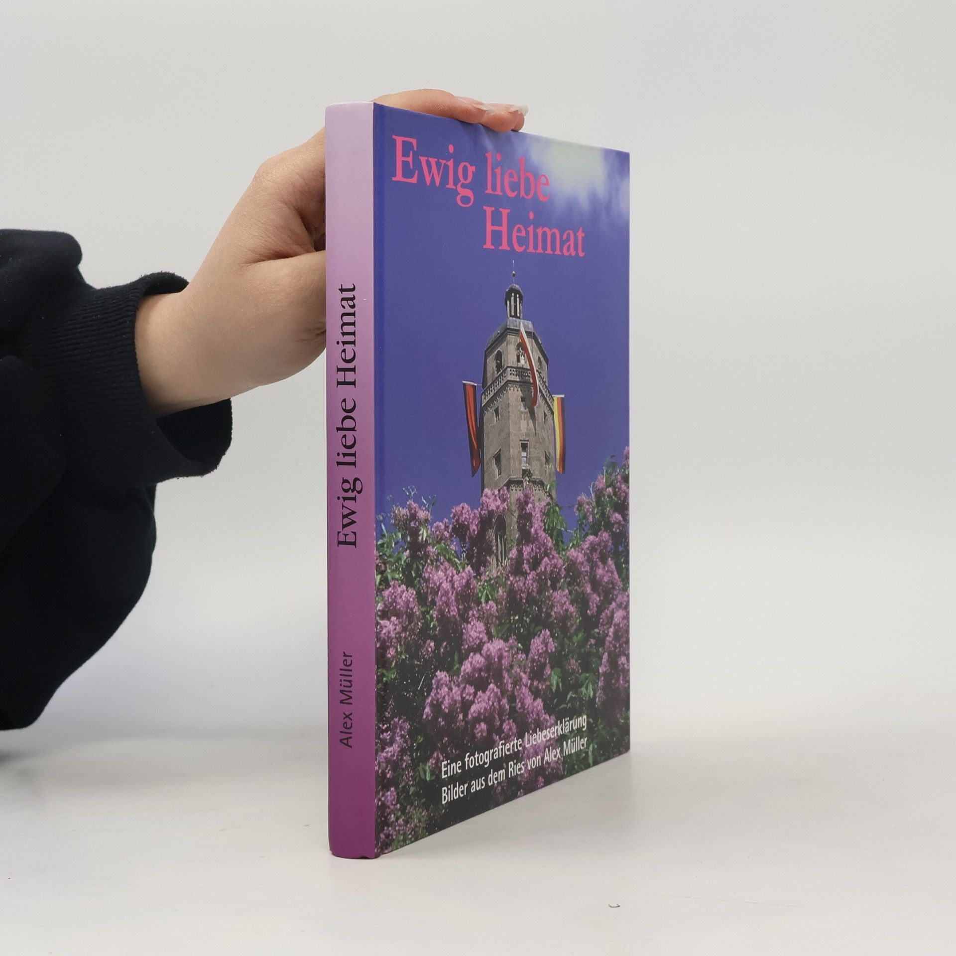 Alex Müller Ewig liebe Heimat