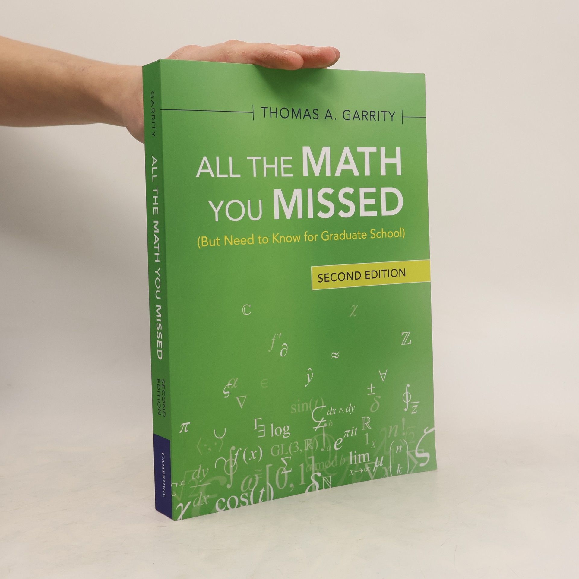 Thomas A Garrity All the Math You Missed