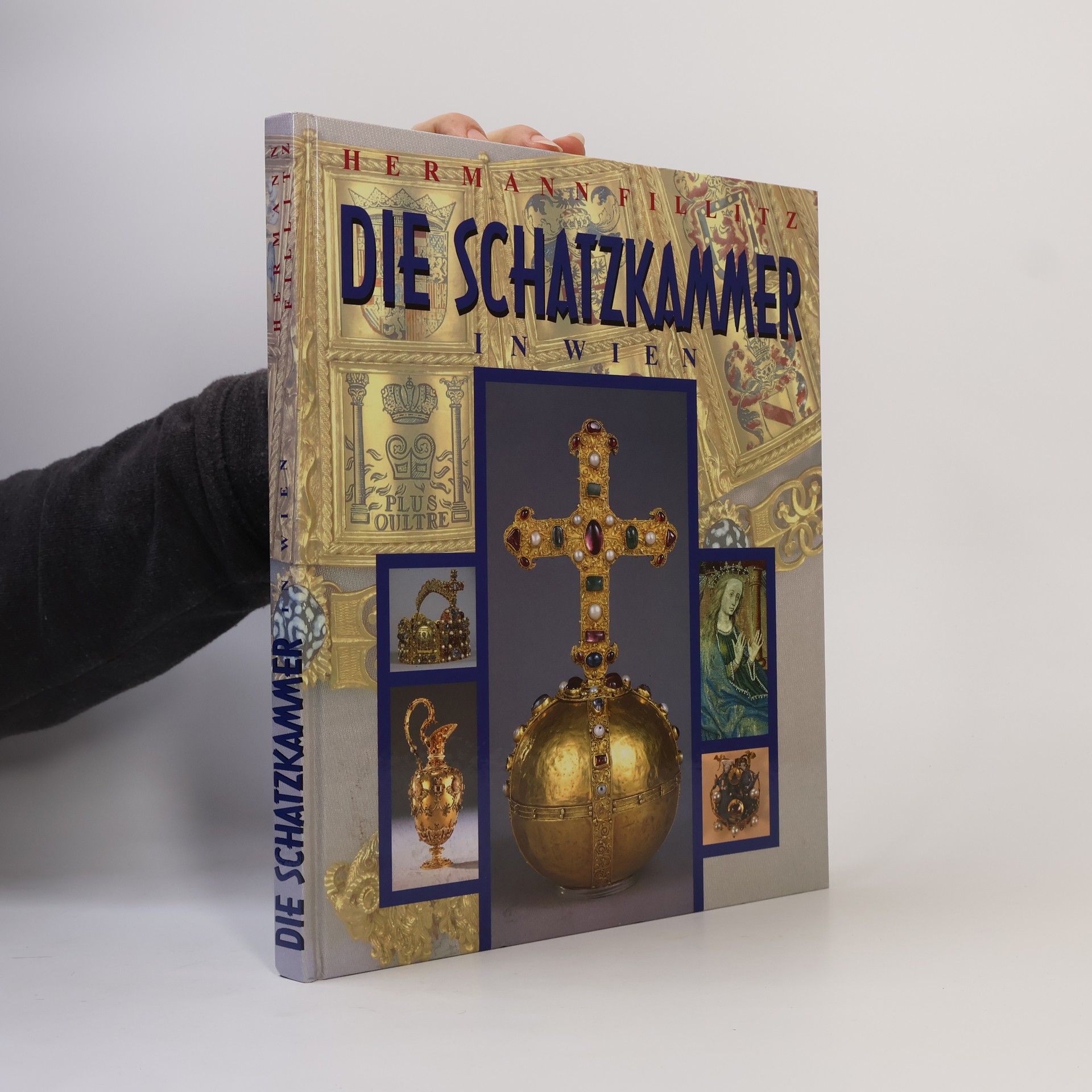 Hermann Fillitz Die Schatzkammer in Wien
