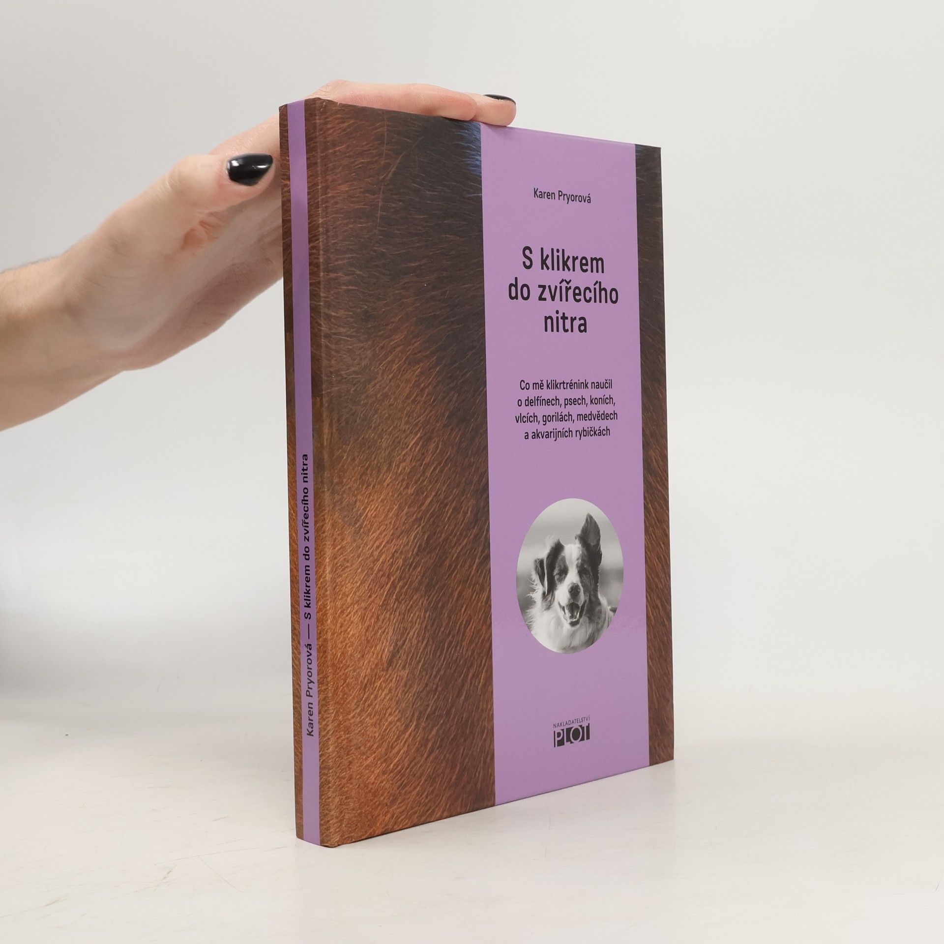 Karen Pryor S klikrem do zvířecího nitra