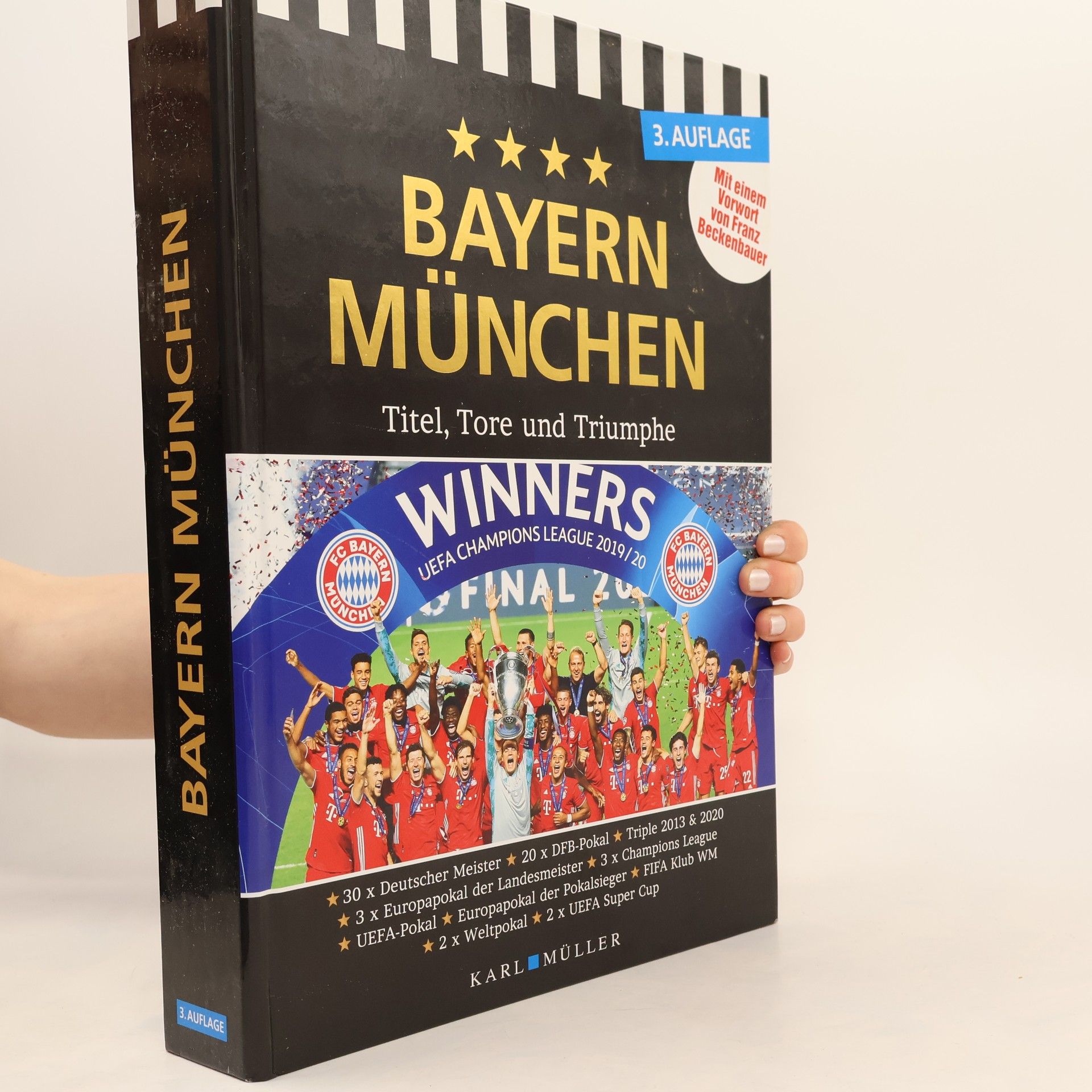 Autorenkollektiv Bayern München. Titel, Tore und Triumphe