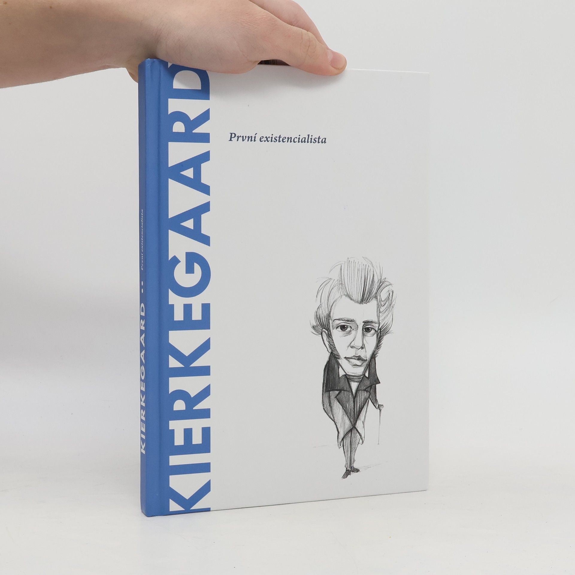 Kolektiv autorů Kierkegaard. První existencialista