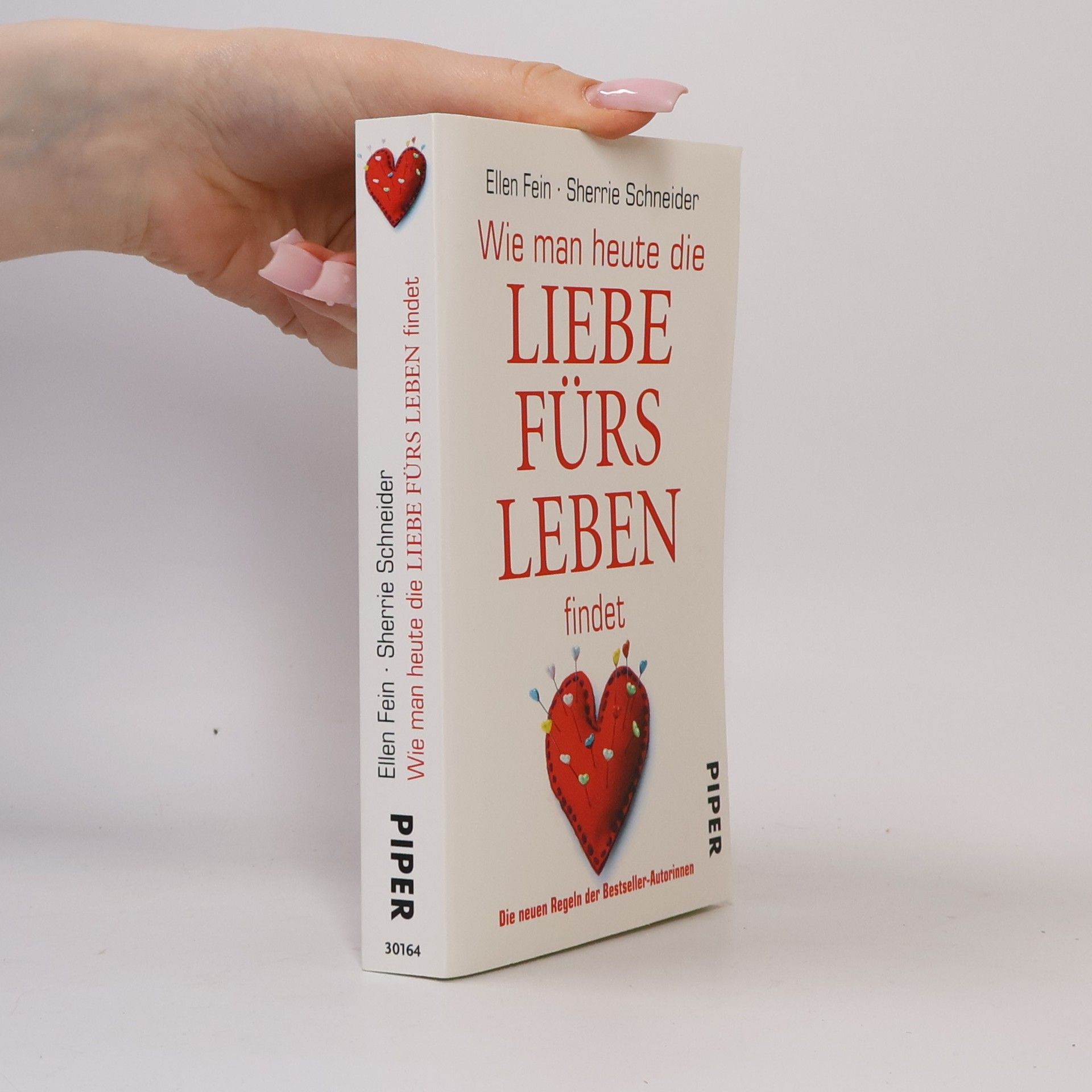 Ellen Fein Wie man heute die Liebe fürs Leben findet