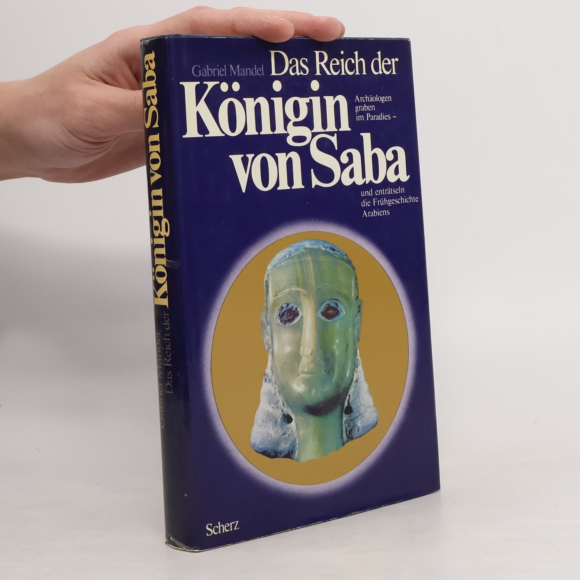 Gabriel Mandel Das Reich der Königin von Saba
