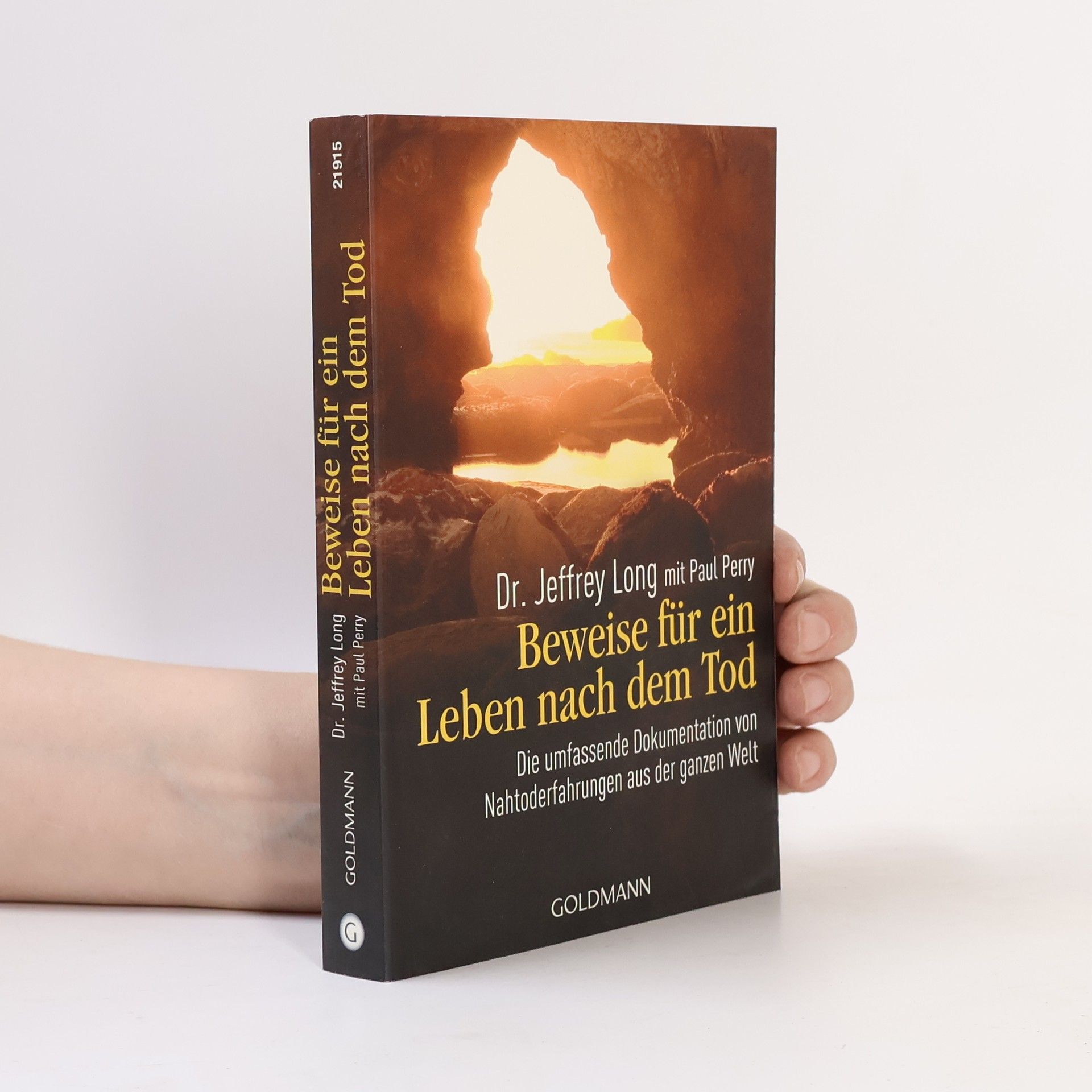 Jeffrey P. Long Beweise für ein Leben nach dem Tod