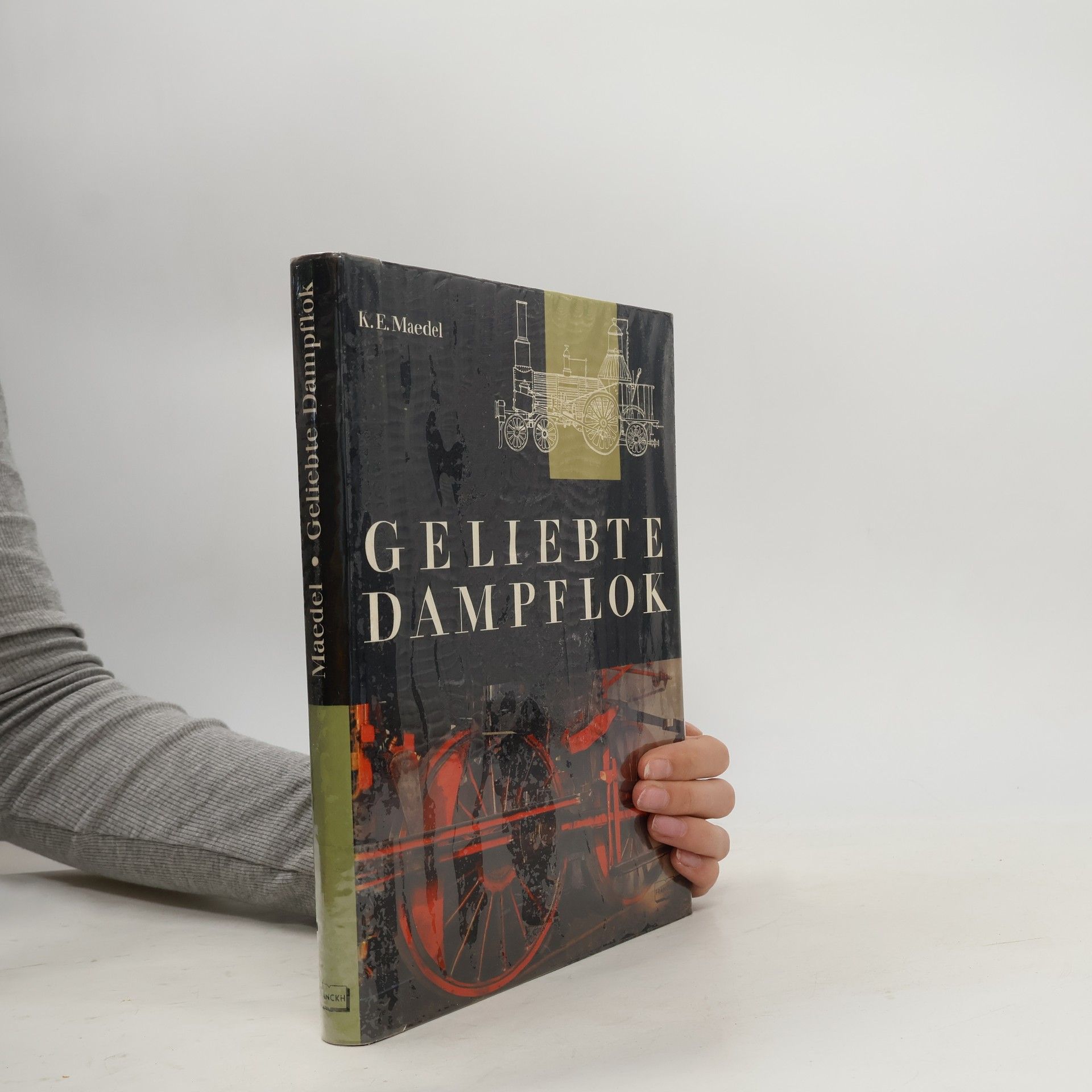 Karl-Ernst Maedel Geliebte Dampflok