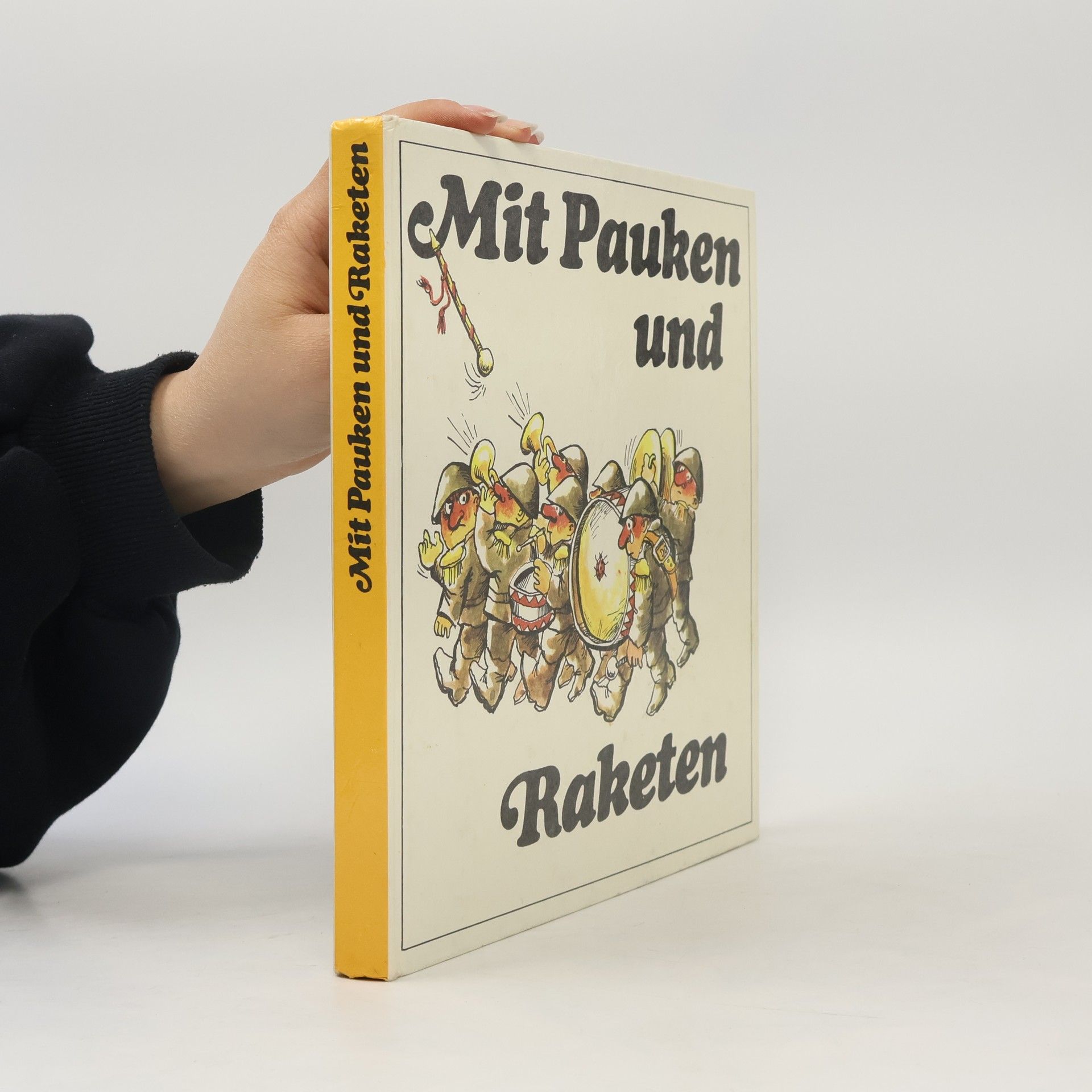 Wolfgang S. Lange Mit Pauken und Raketen