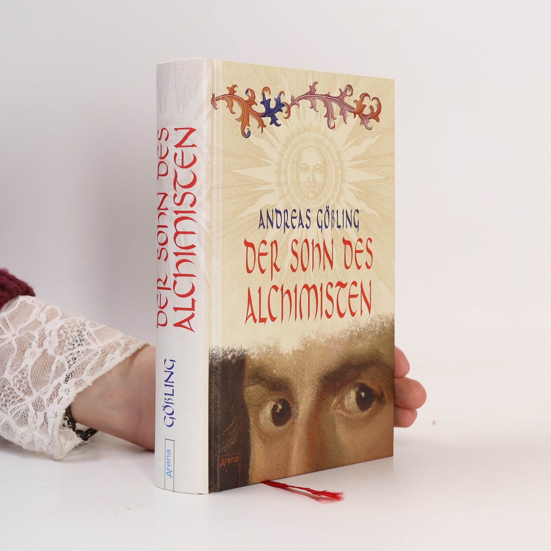 Andreas Gößling Der Sohn des Alchimisten