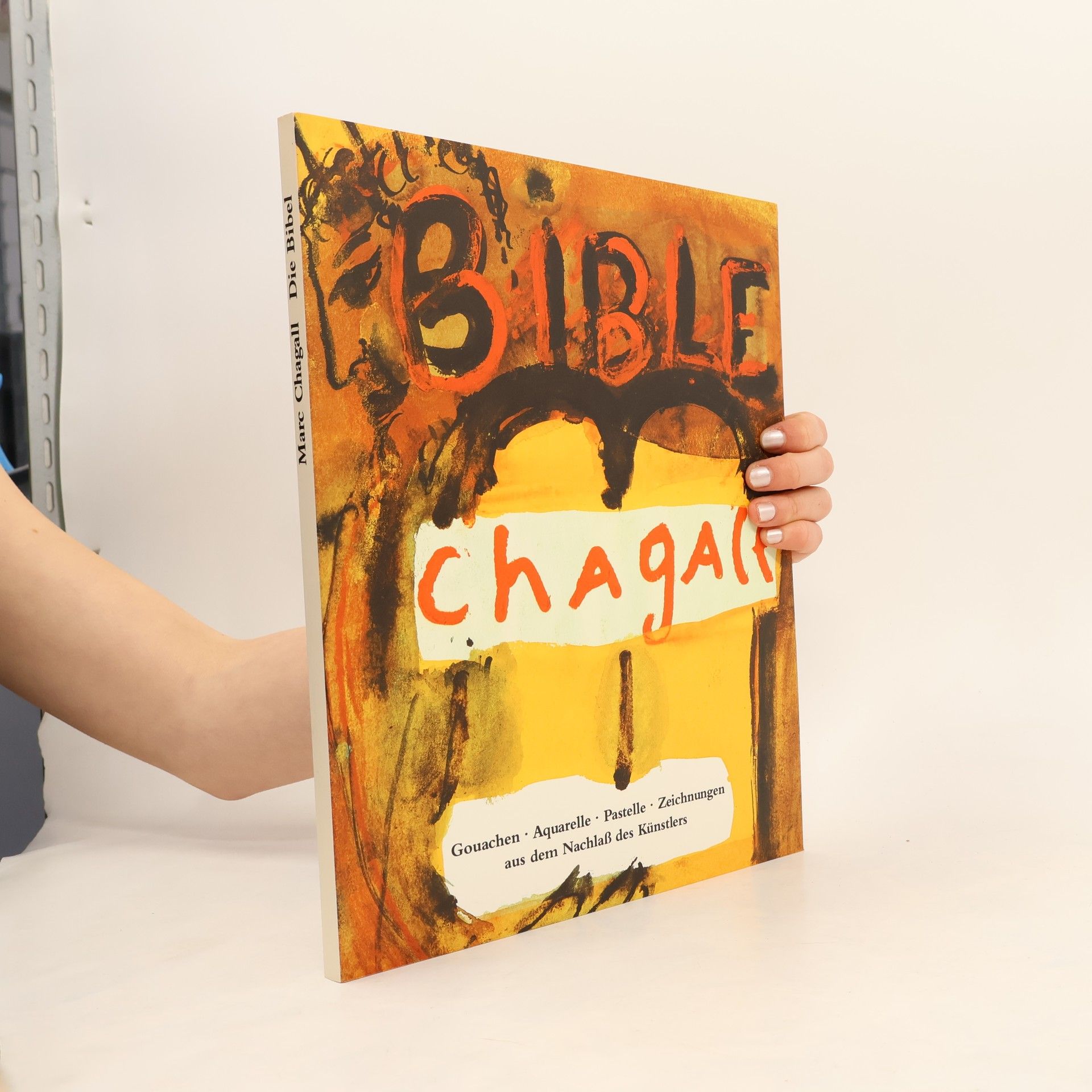 Marc Chagall Marc Chagall - Die Bibel, Gouachen, Aquarelle, Pastelle und Zeichnungen aus dem Nachlass des Künstlers