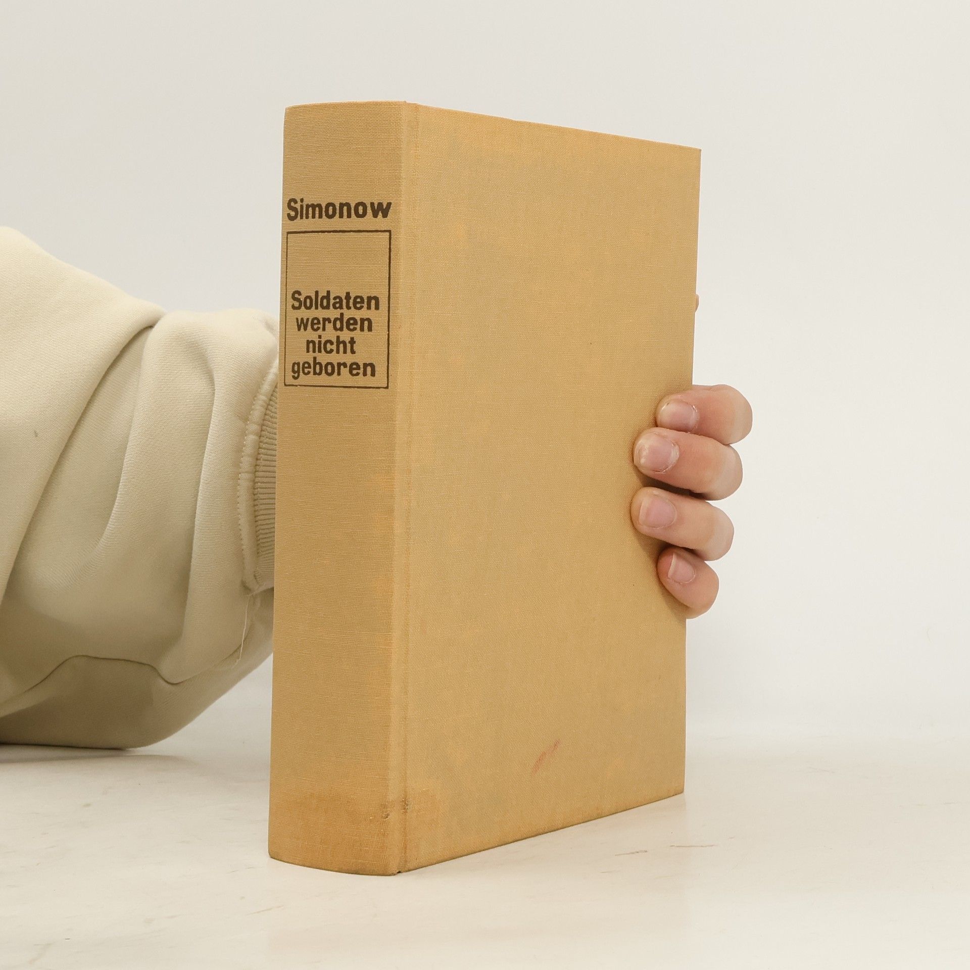 Konstantin Mihajlovic Simonov Soldaten werden nicht geboren
