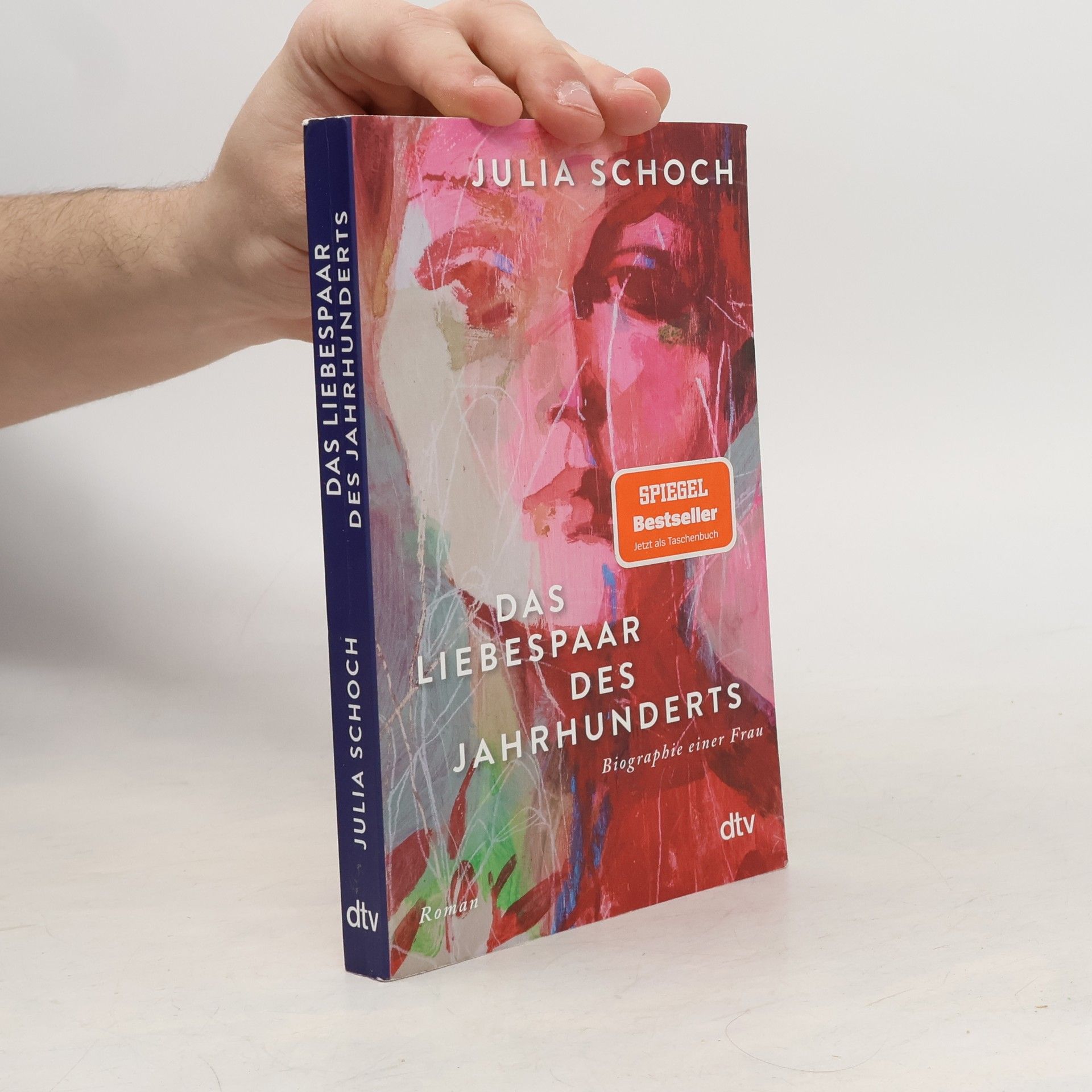 Julia Schoch Das Liebespaar des Jahrhunderts / Biographie einer Frau Bd.2
