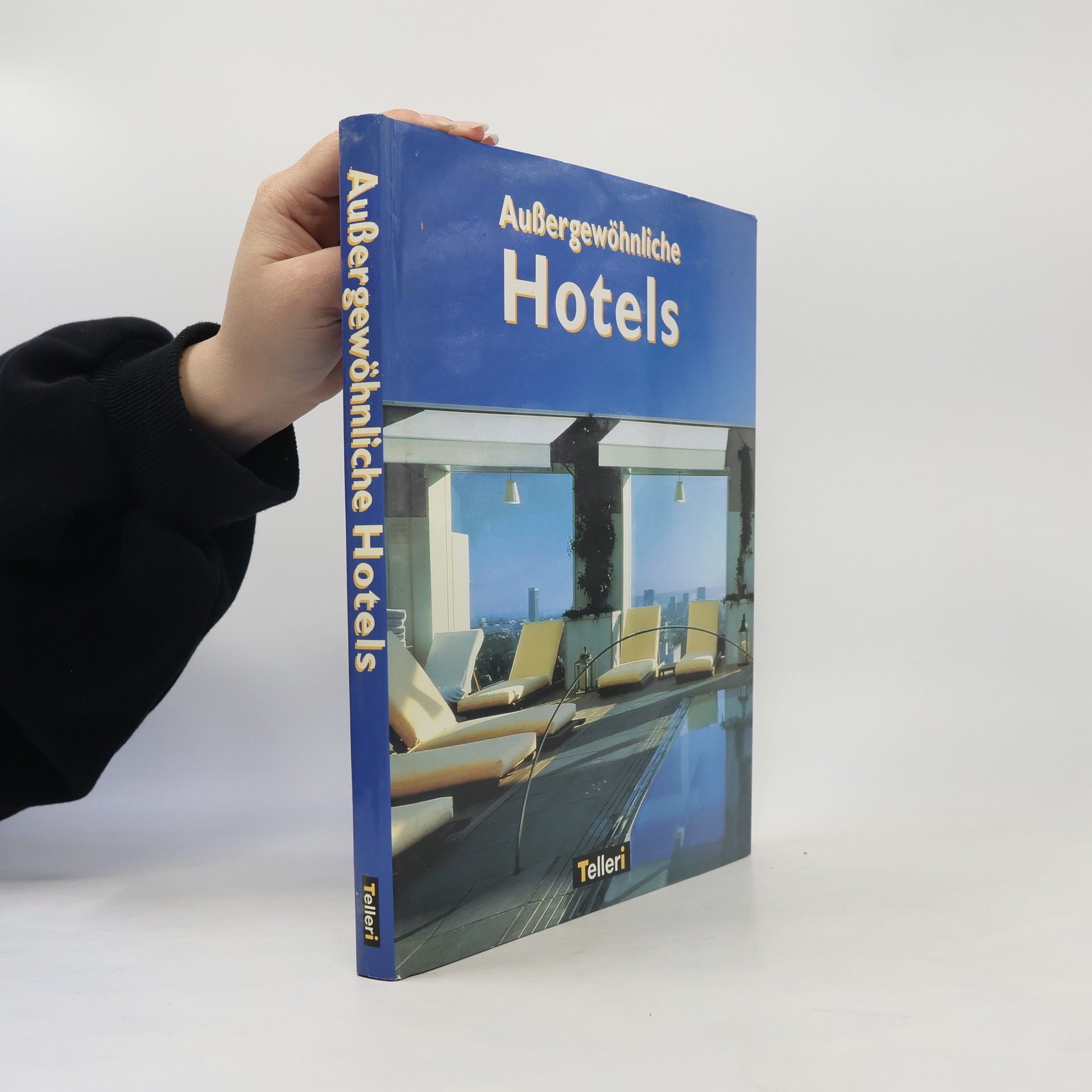 Kolektiv autorů Auïergewöhnliche Hotels