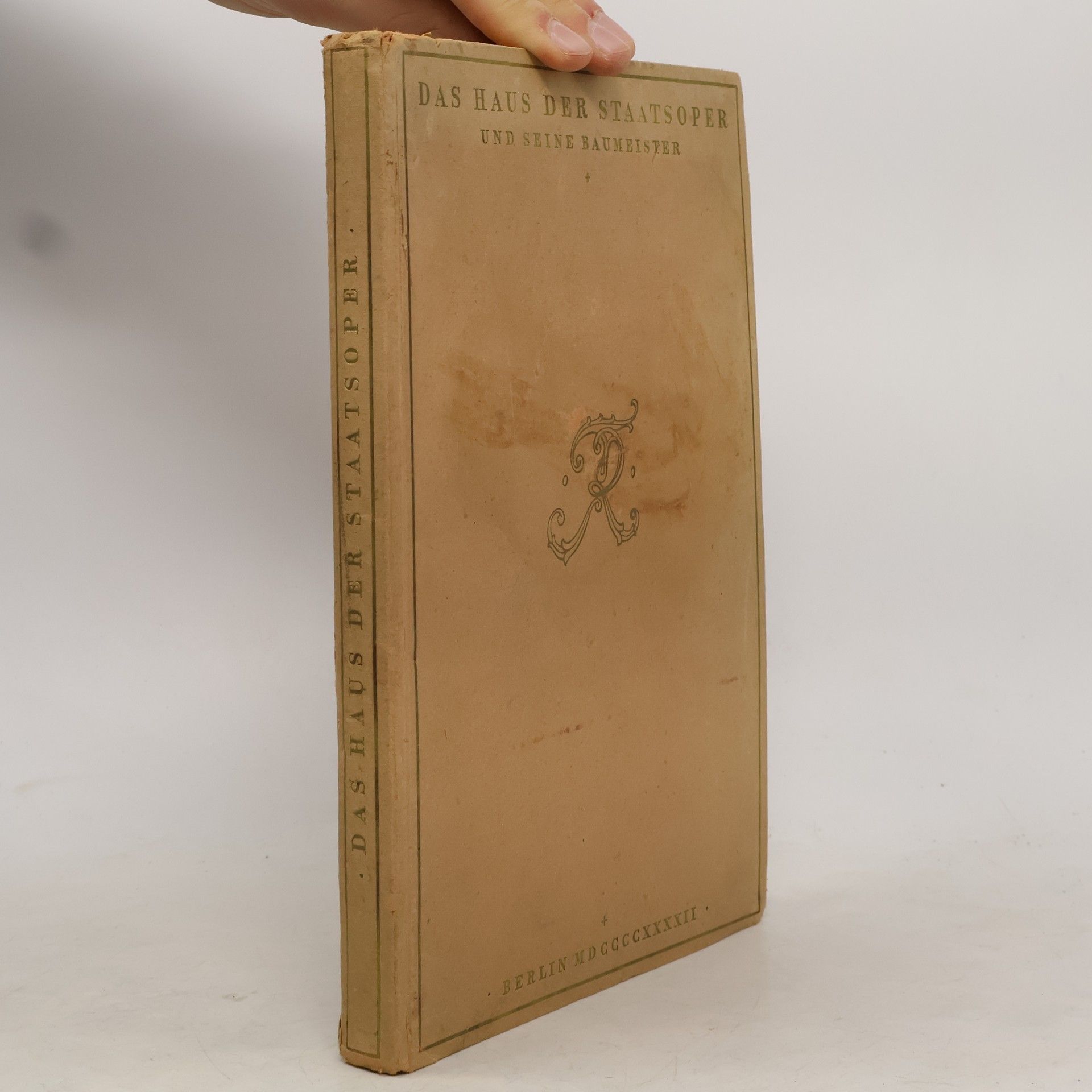 Erich Meffert Das Haus der Staatsoper und seine Baumeister