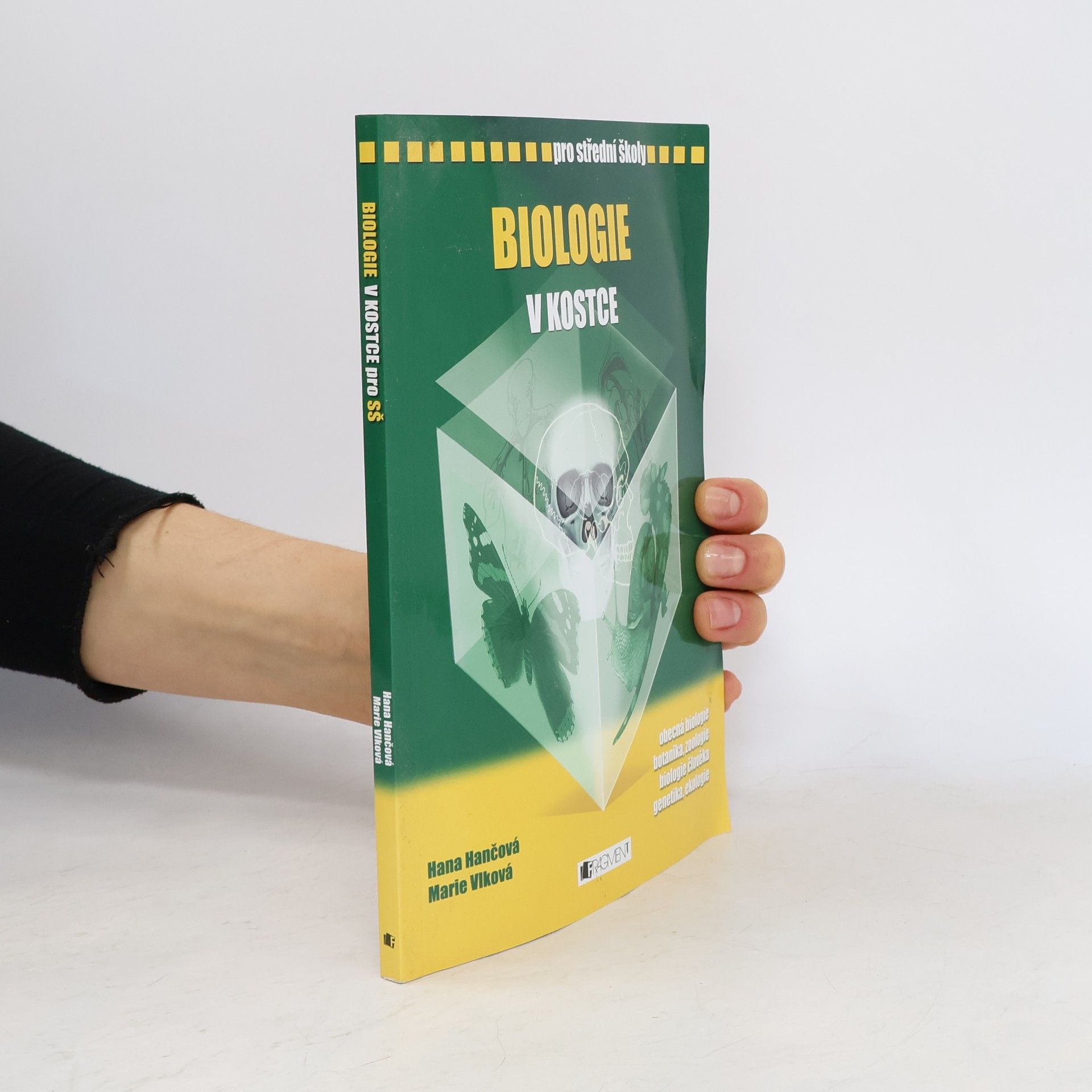 Hana Hančová Biologie v kostce : pro střední školy