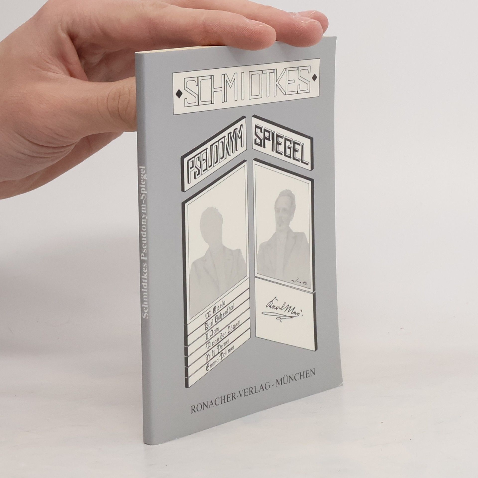 Werner G. Schmidtke Schmidtkes Pseudonym-Spiegel