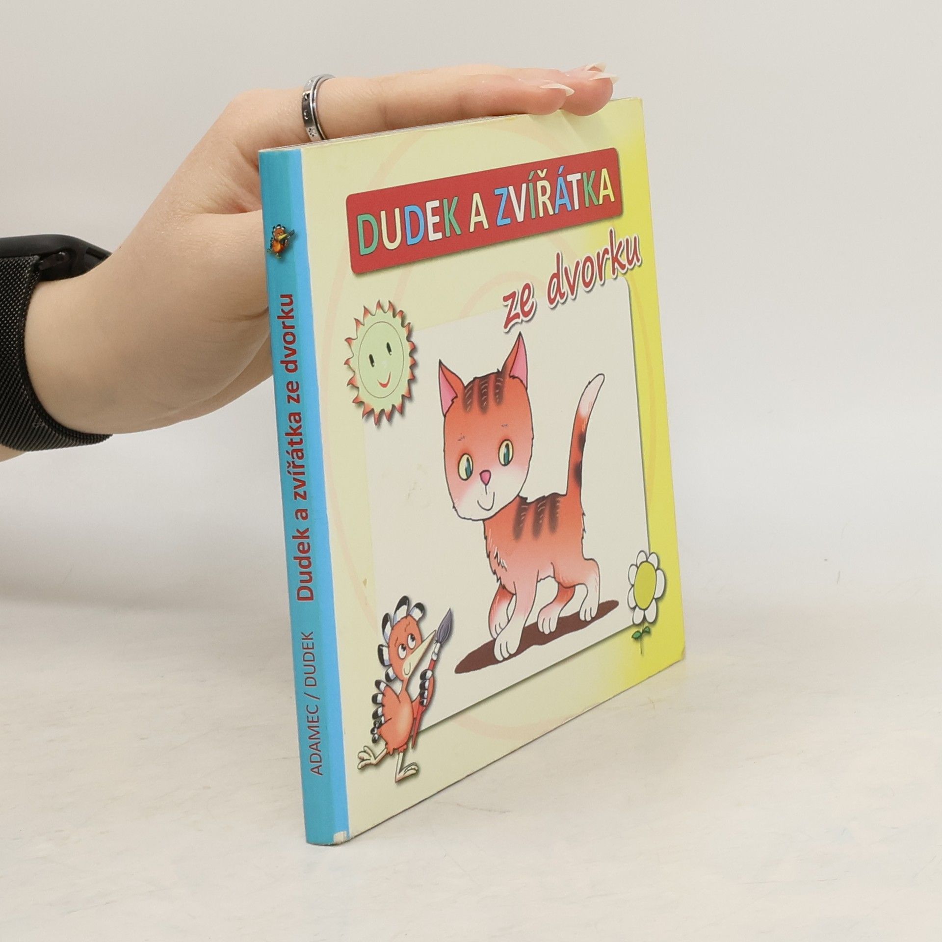 Radek Adamec Dudek a zvířátka ze dvorku