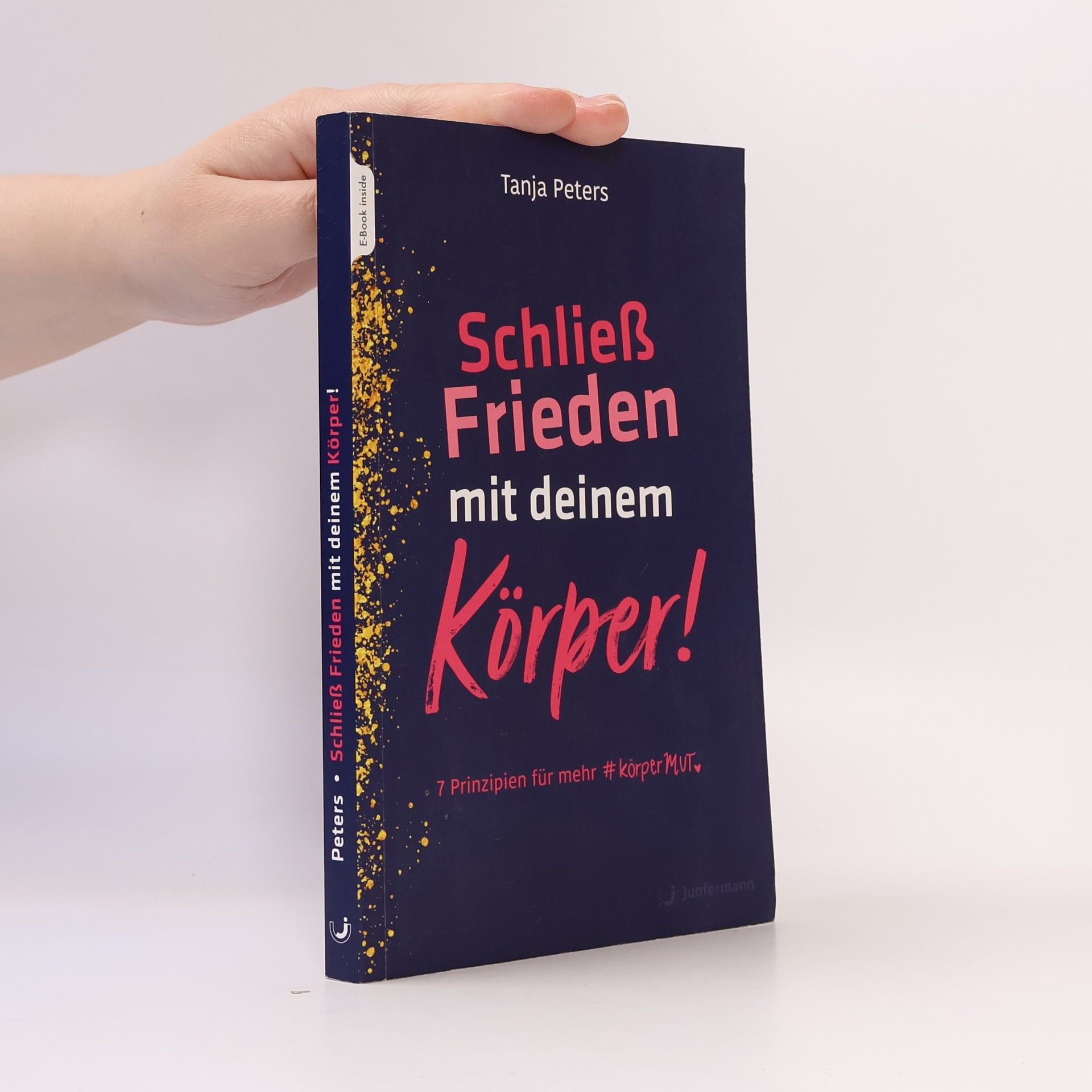 Schließe Frieden mit deinem Körper