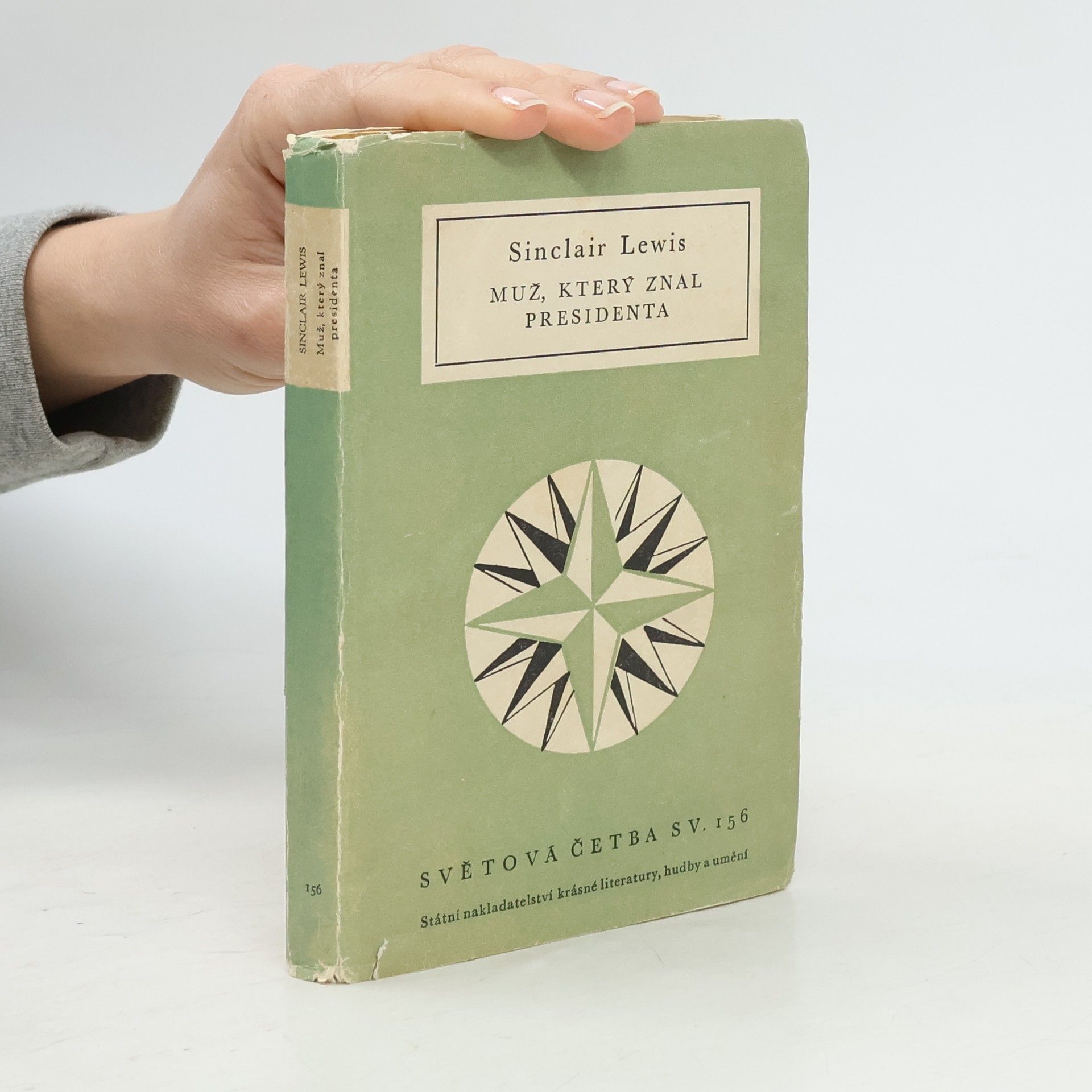 Sinclair Lewis Muž, který znal presidenta