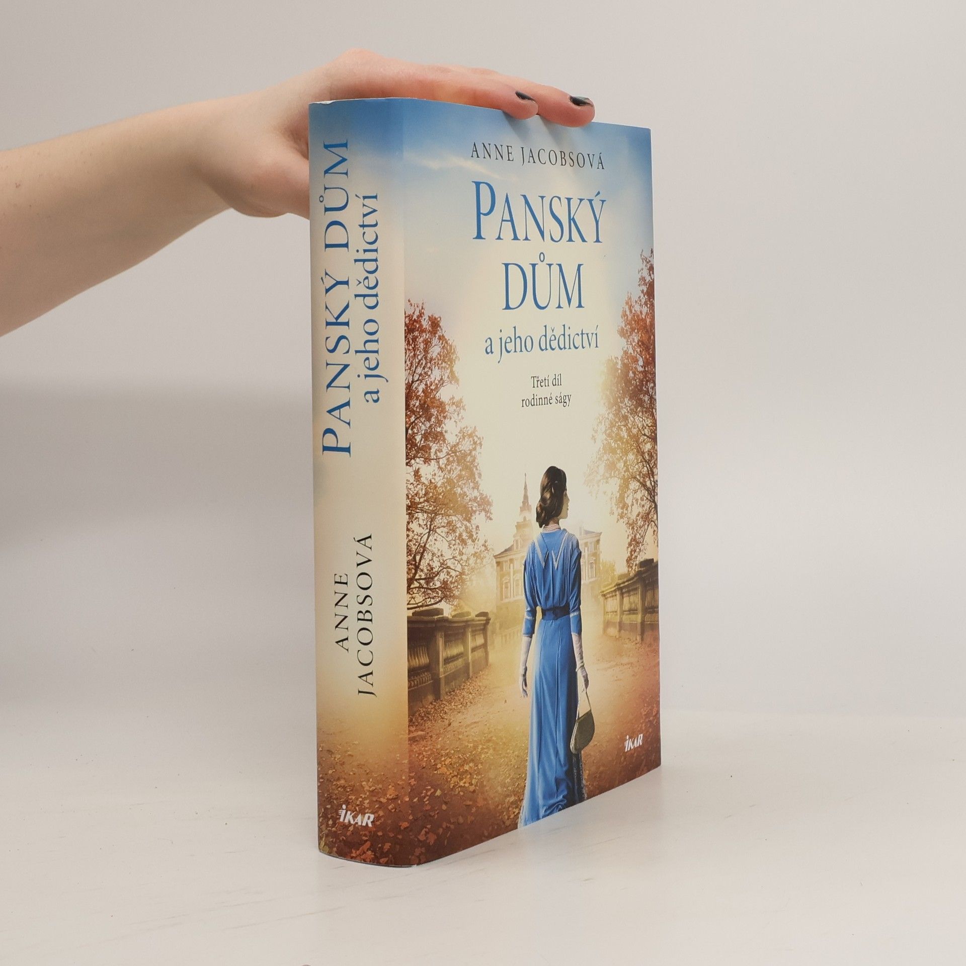 Anne Jacobs Panský dům a jeho dědictví