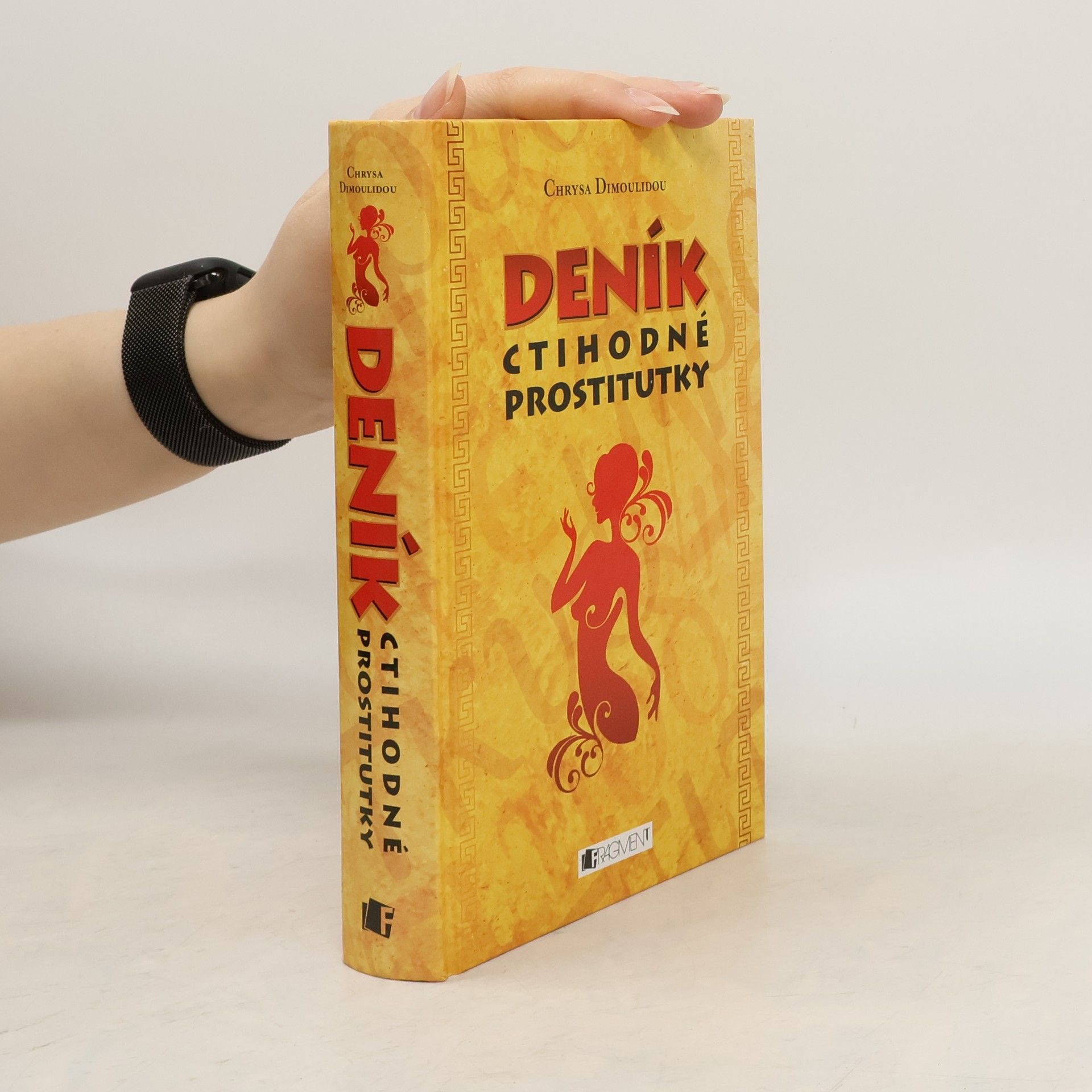 Chryssa Dimoulidou Deník ctihodné prostitutky