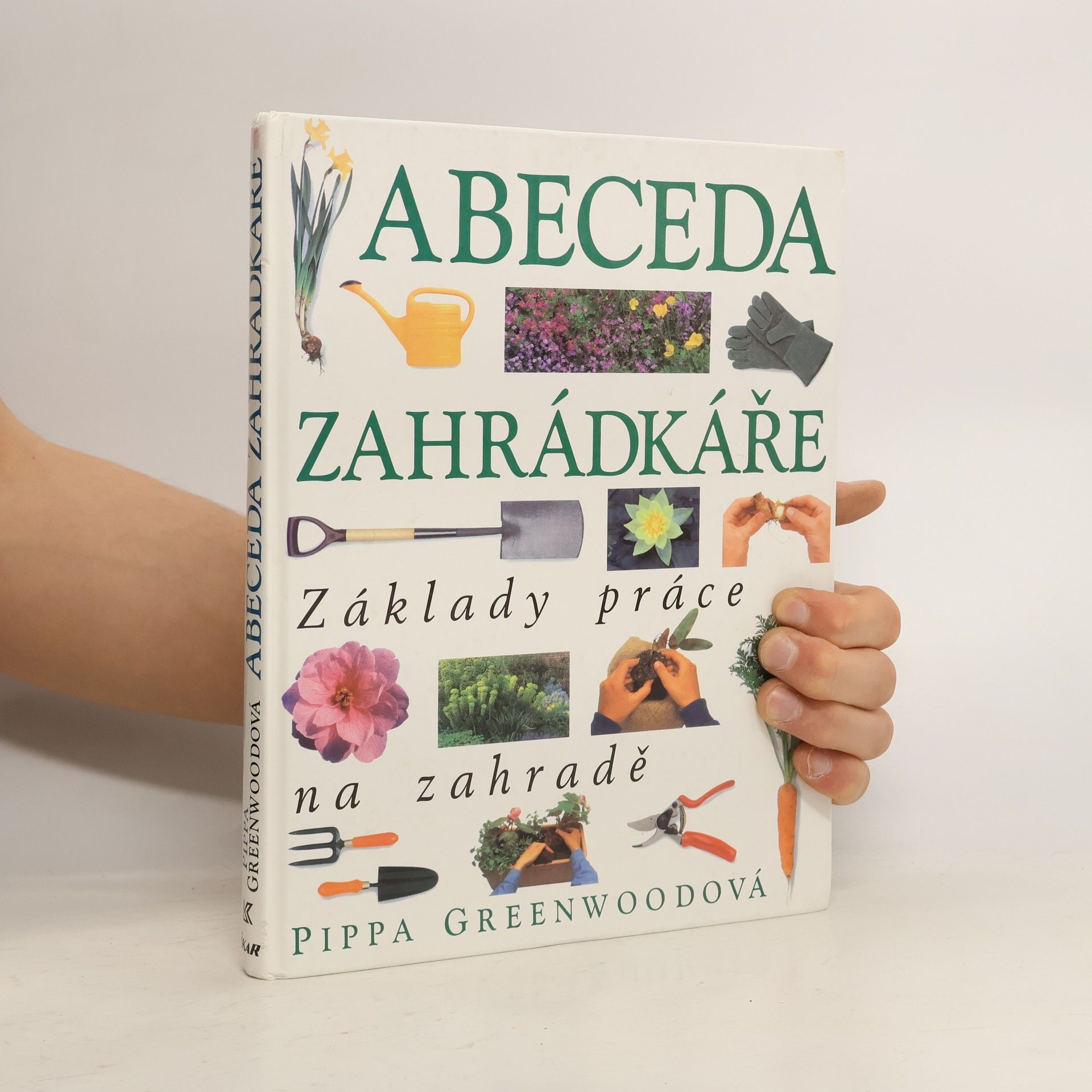 Pippa Greenwood Abeceda zahrádkáře