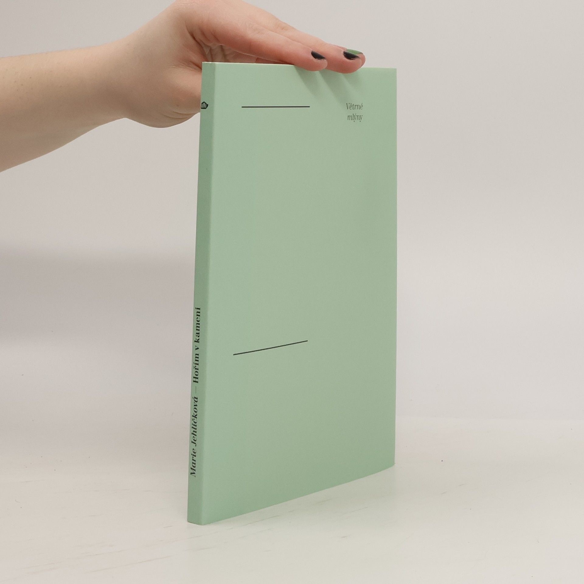 Marie Jehličková Hořím v kameni