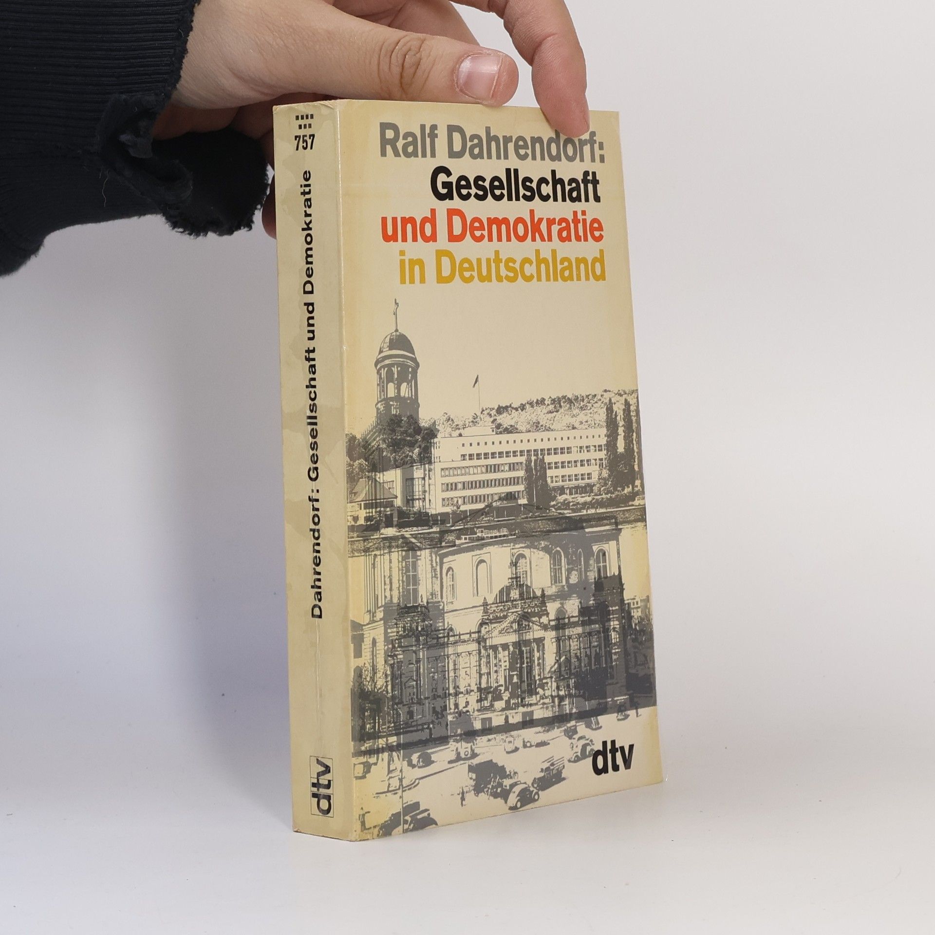 Ralf Dahrendorf Gesellschaft und Demokratie in Deutschland