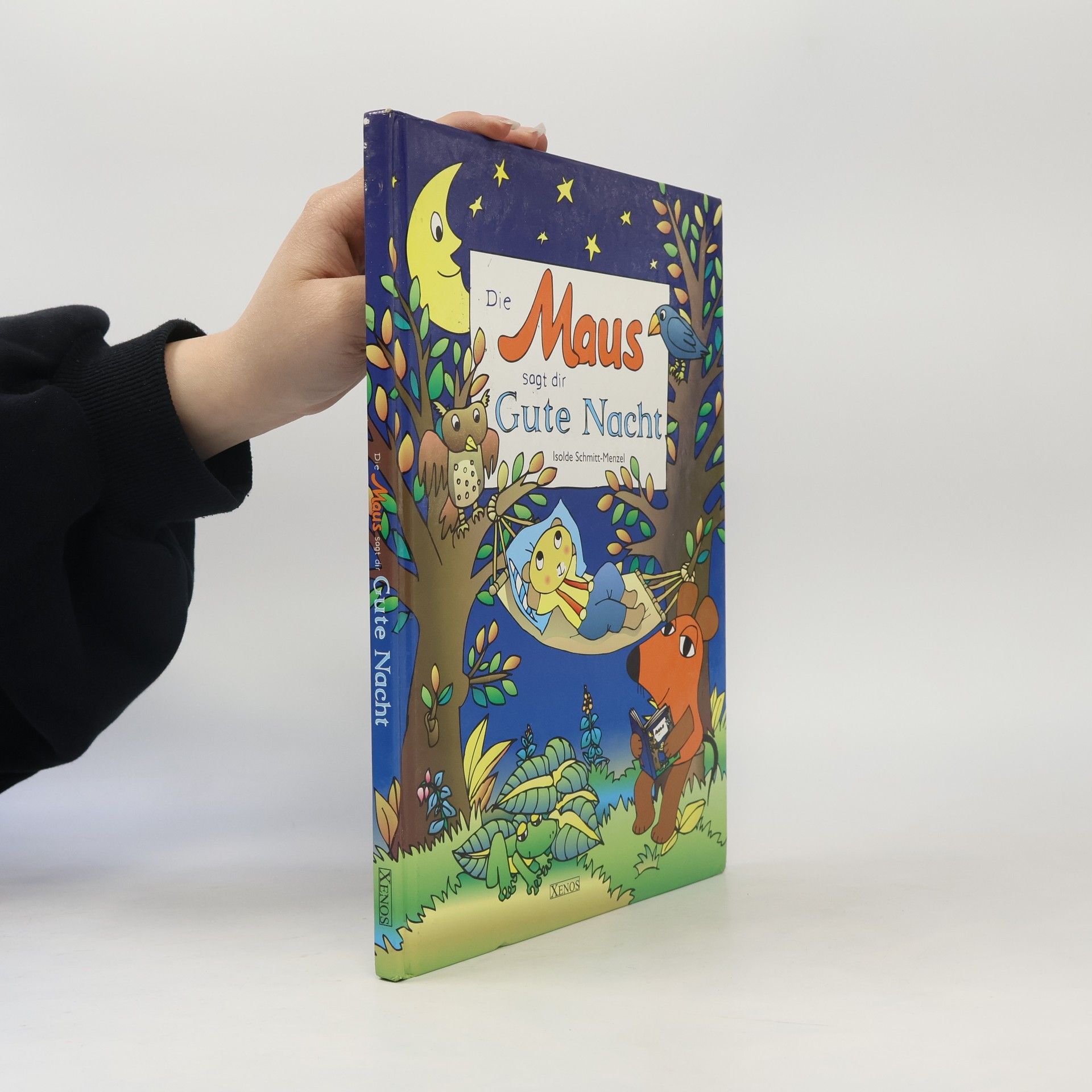 Isolde Schmitt-Menzel Die Maus sagt dir Gute Nacht. Buch mit Musik-Kassette