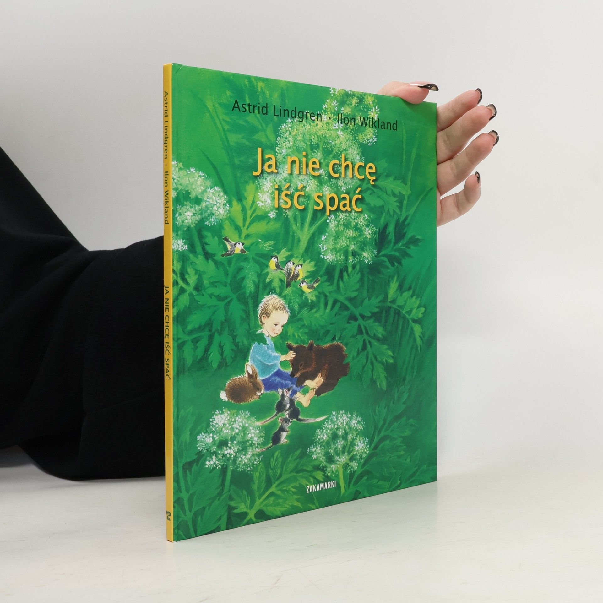 Astrid Lindgren Ja nie chcę iść spać