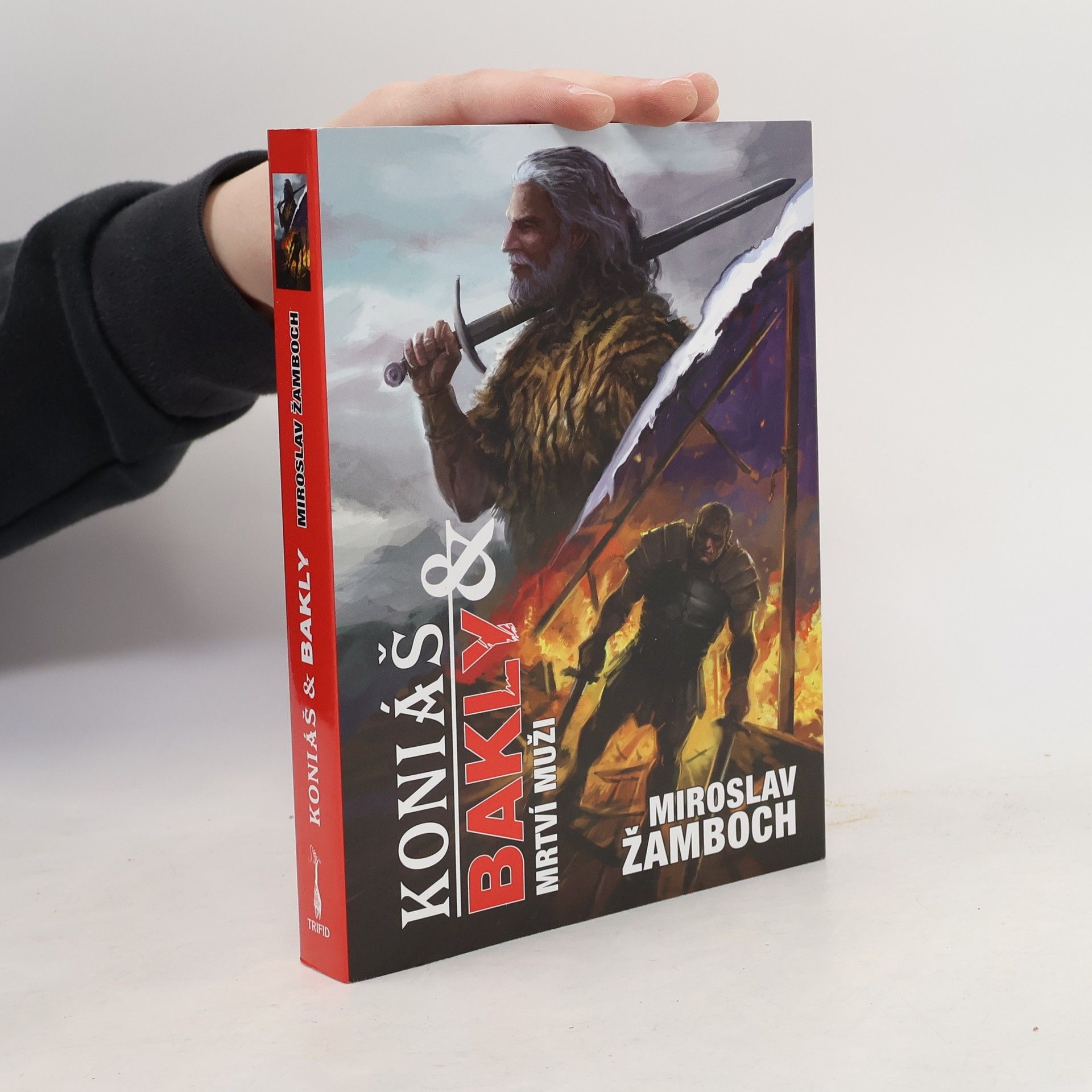 Miroslav Žamboch Koniáš & Bakly. Mrtví muži