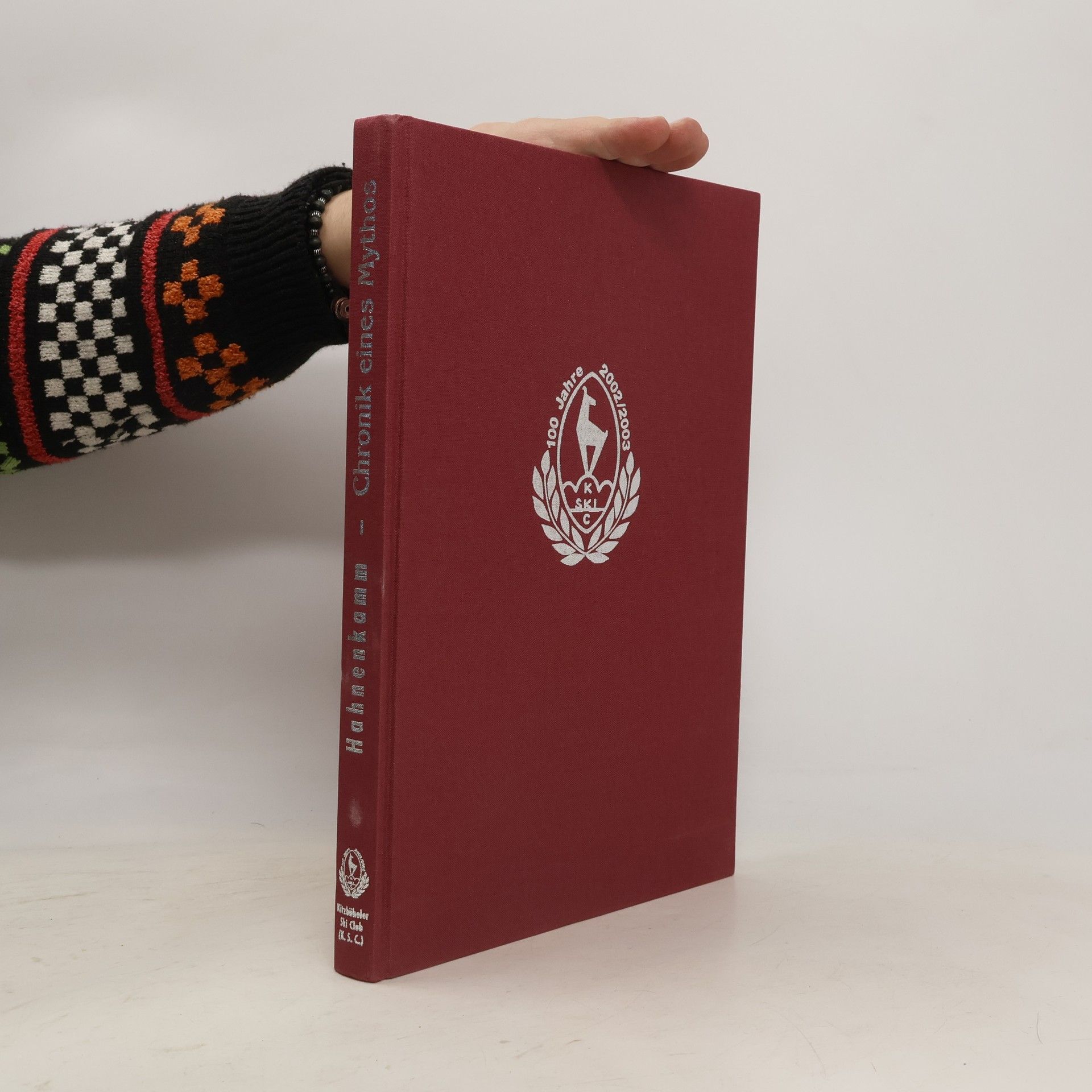 Alexander Bronisch Hahnenkamm - Chronik eines Mythos