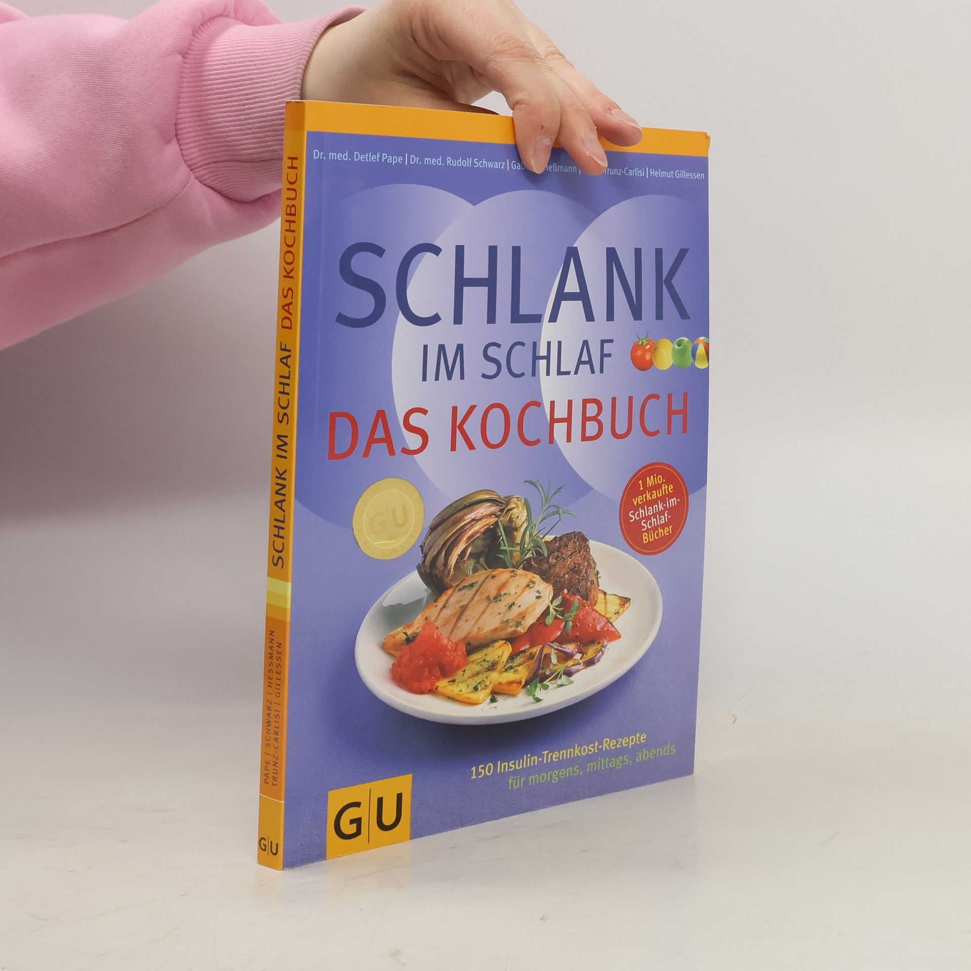 Detlef Pape Schlank-im-Schlaf. Das Kochbuch