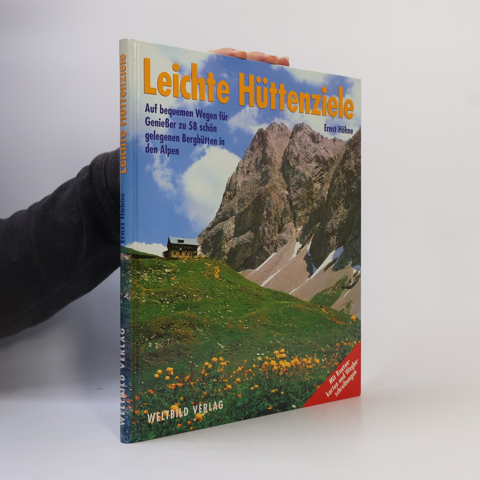 Ernst Höhne Hüttenziele