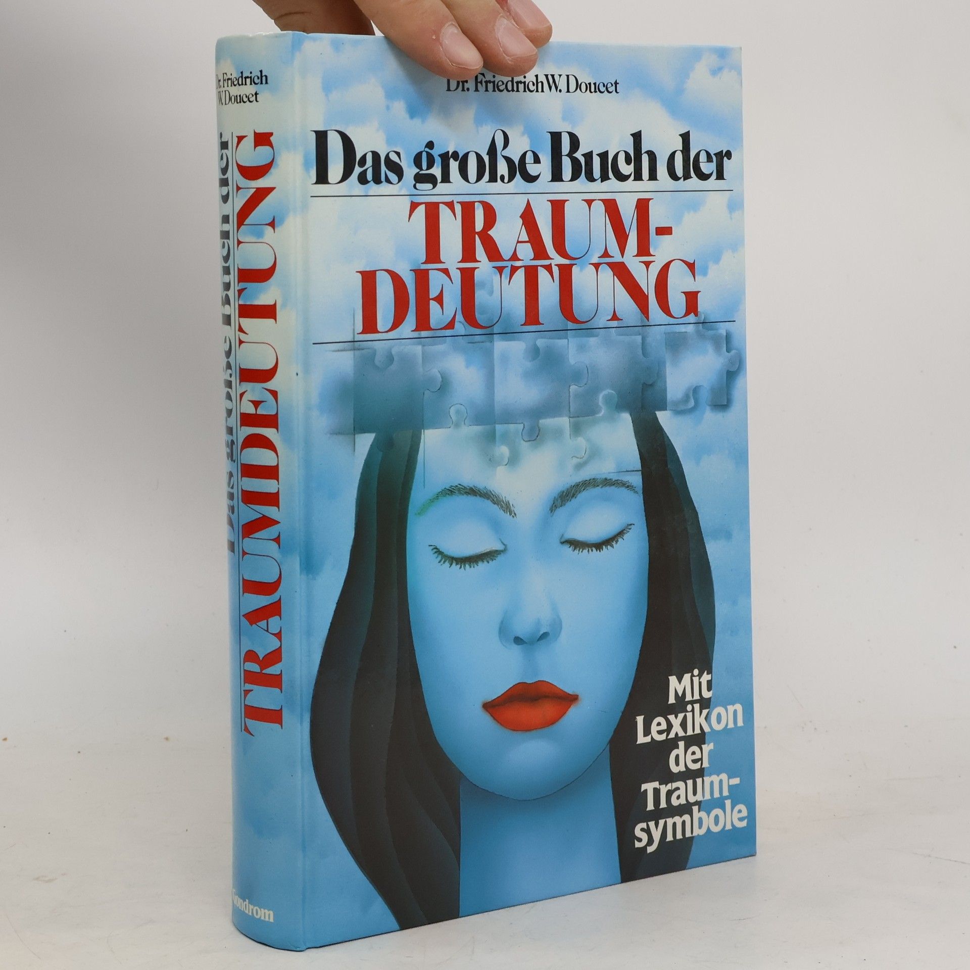 Friedrich W. Doucet Das große Buch der Traumdeutung