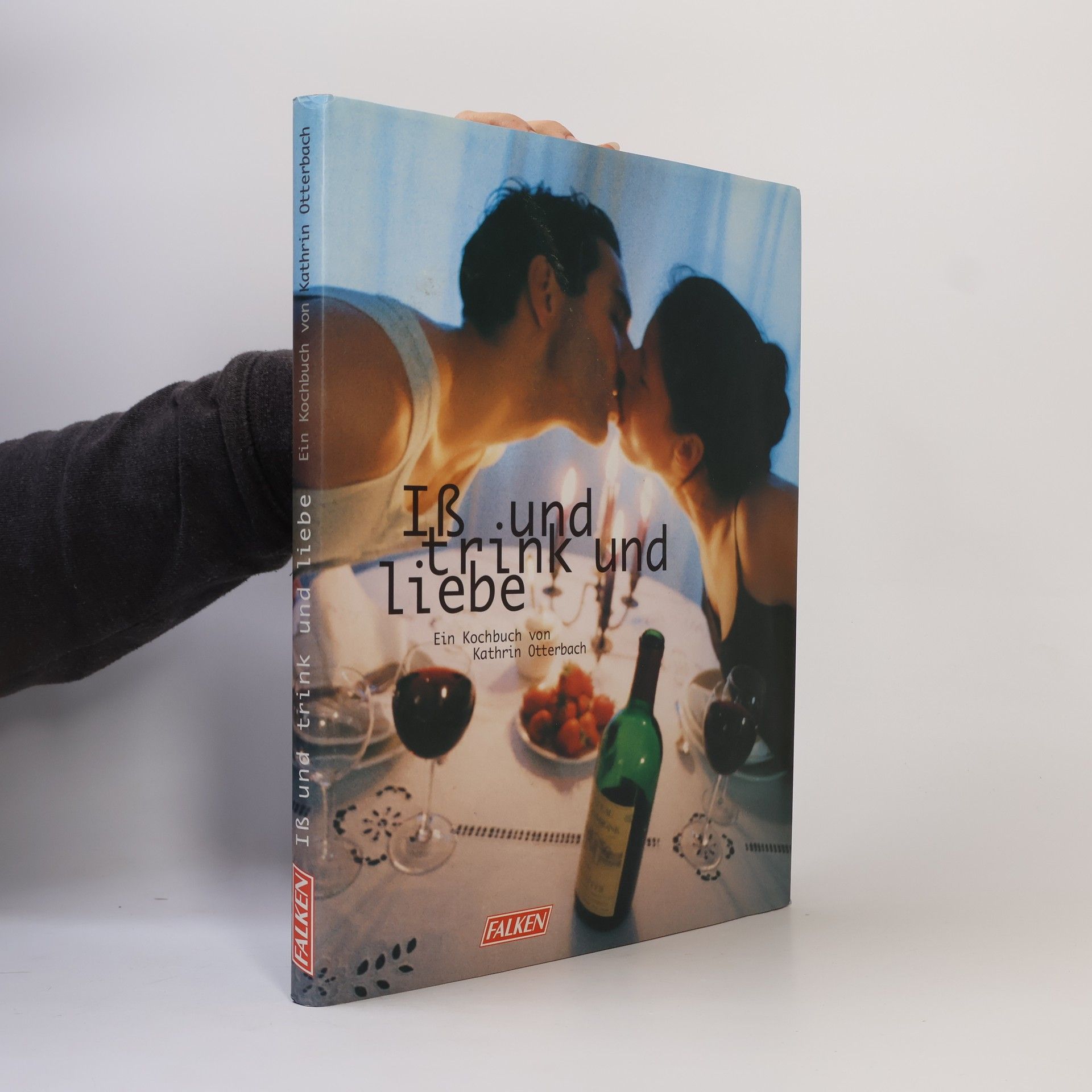 Kathrin Otterbach Iß und trink und liebe