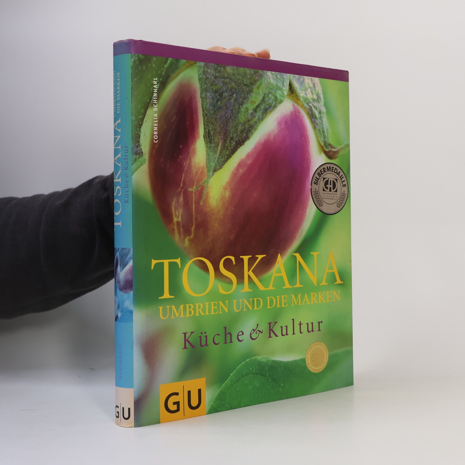 Cornelia Schinharl Toskana, Umbrien und die Marken