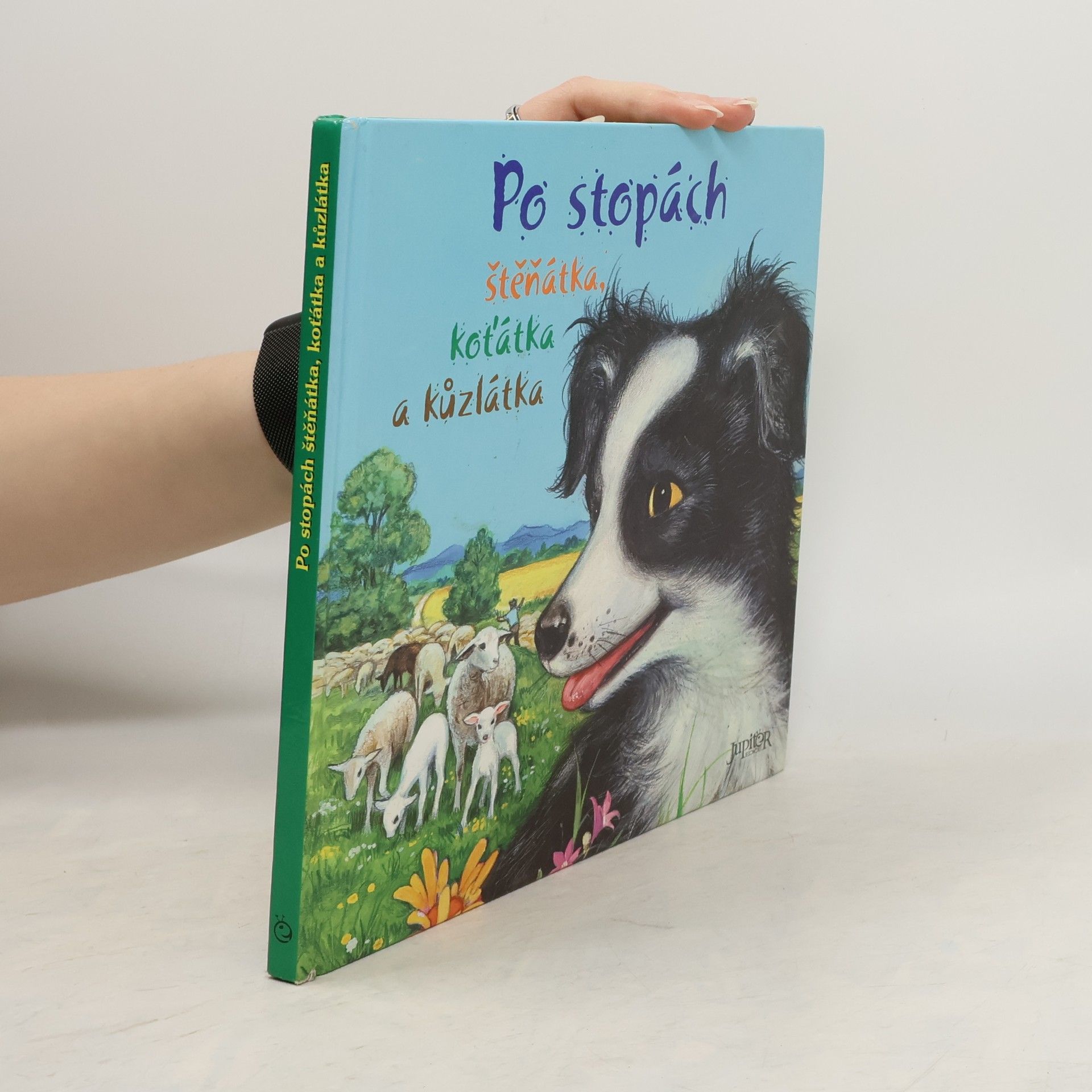 Alain Jost Po stopách štěňátka, koťátka a kůzlátka