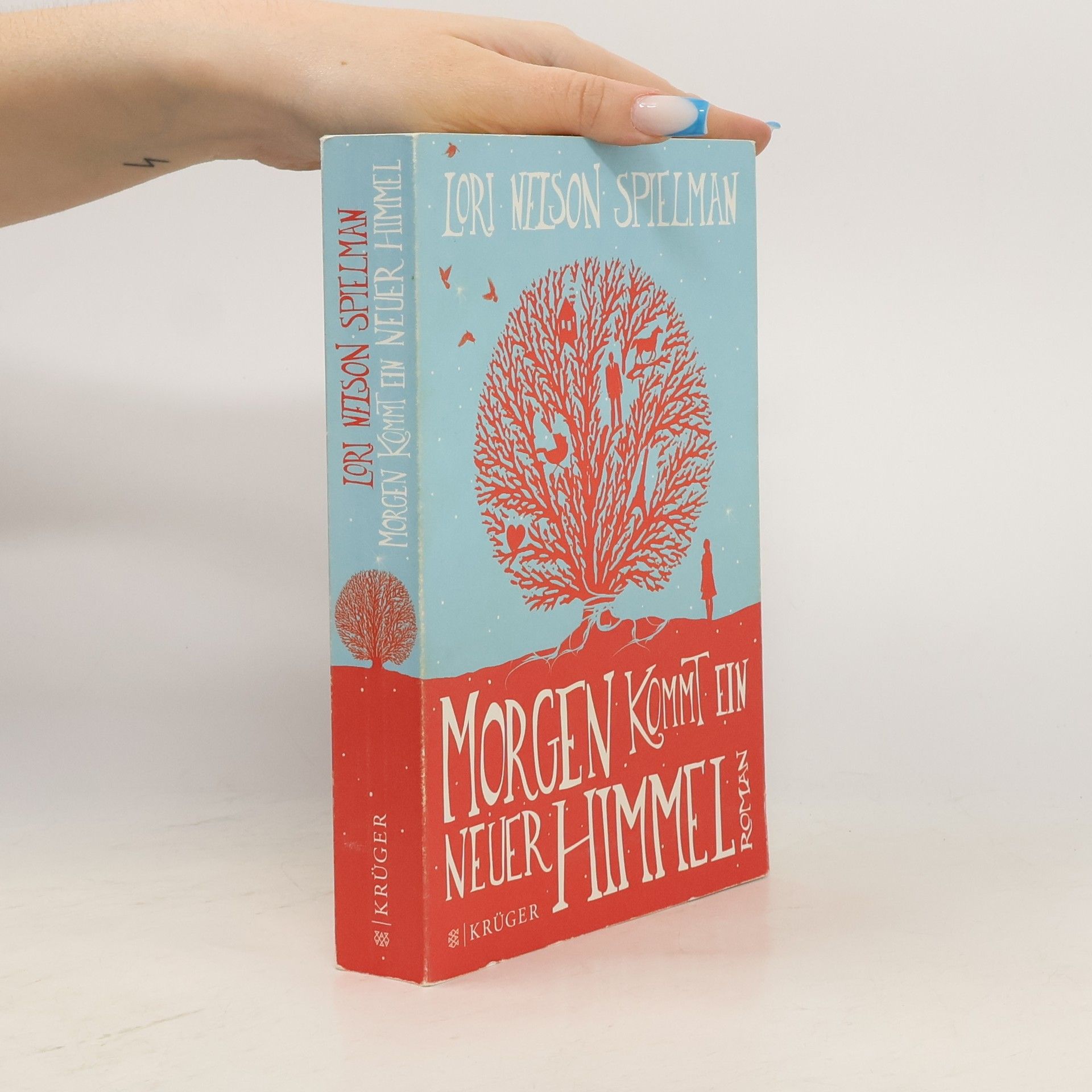 Lori Nelson Spielman Morgen kommt ein neuer Himmel