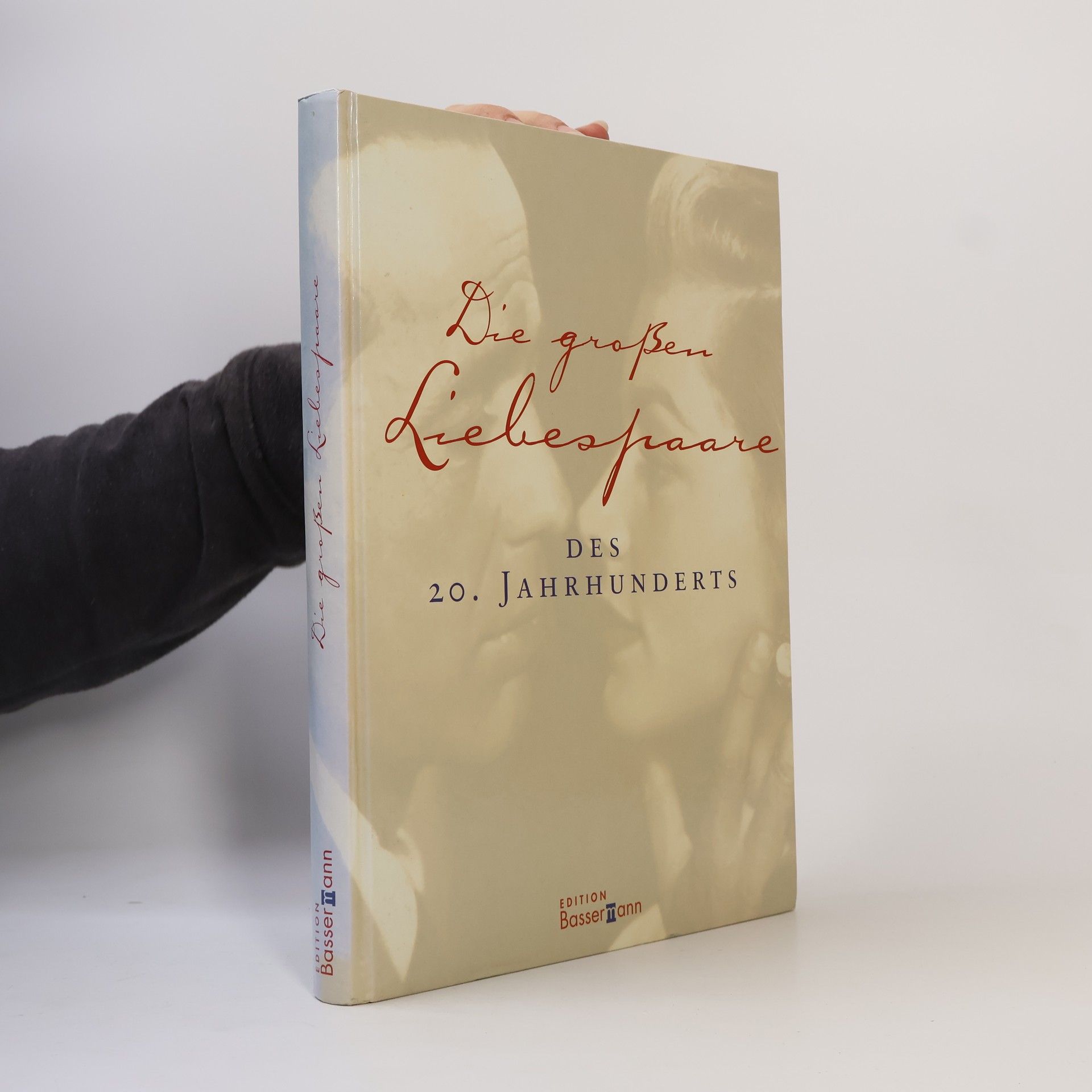 Jörg Meidenbauer Die großen Liebespaare des 20. Jahrhunderts