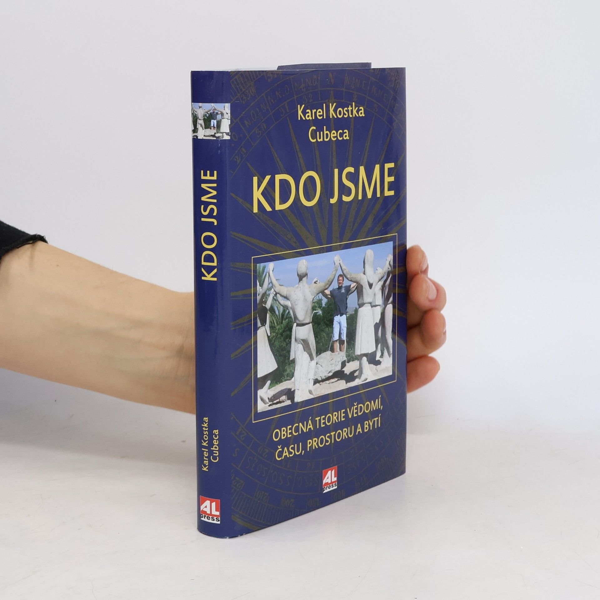 Karel Cubeca Kdo jsme. Obecná teorie vědomí, času, prostoru a bytí