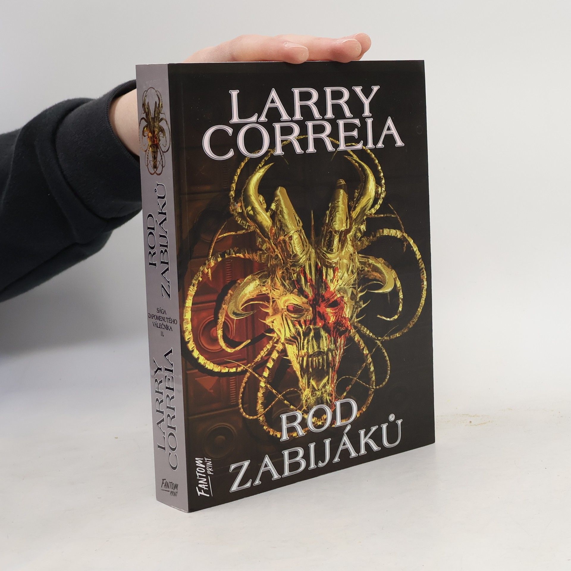 Larry Correia Sága zapomenutého válečníka II.: Rod zabijáků