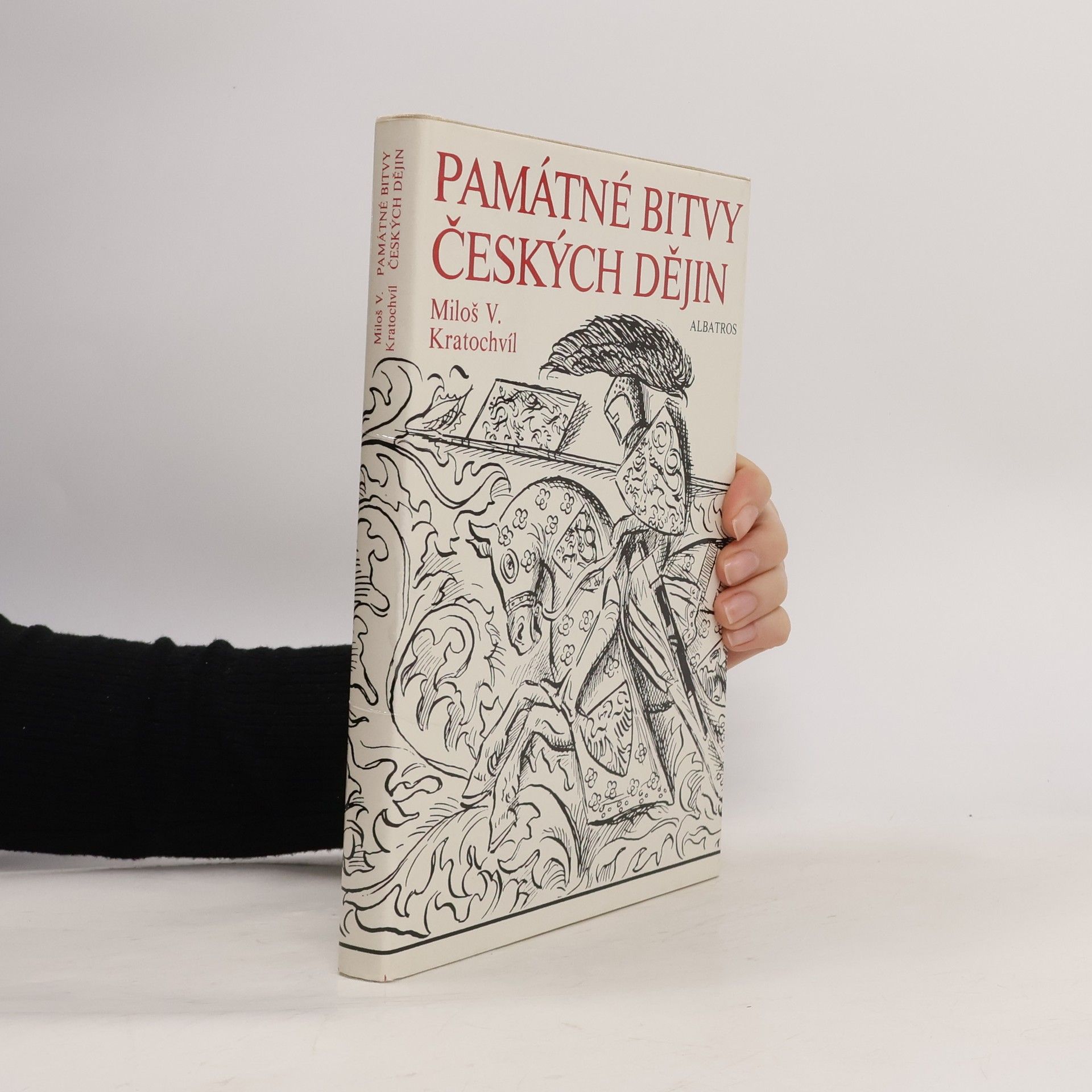 Miloš Václav Kratochvíl Památné bitvy českých dějin