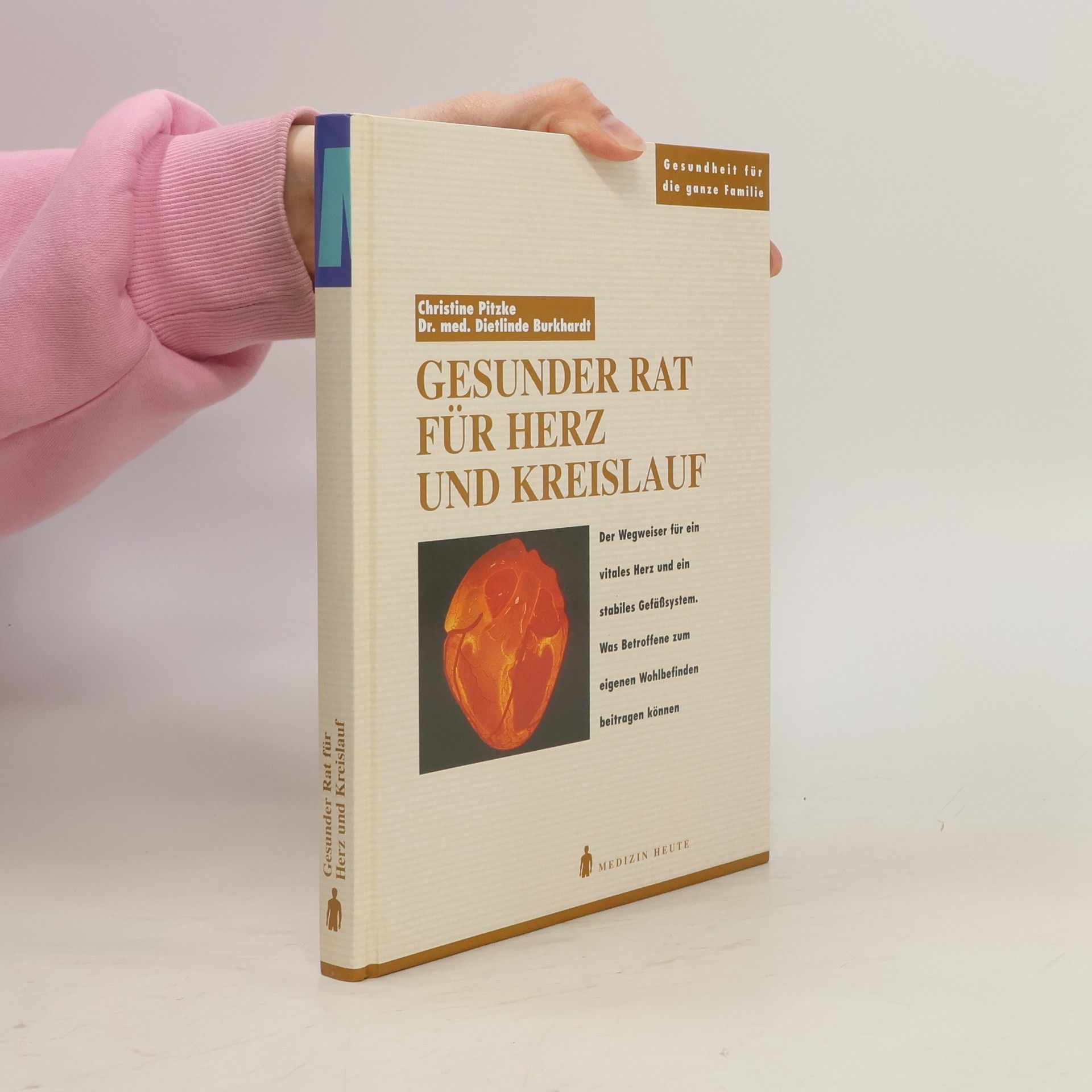 Dietlinde Burkhardt Gesunder Rat für Herz und Kreislauf