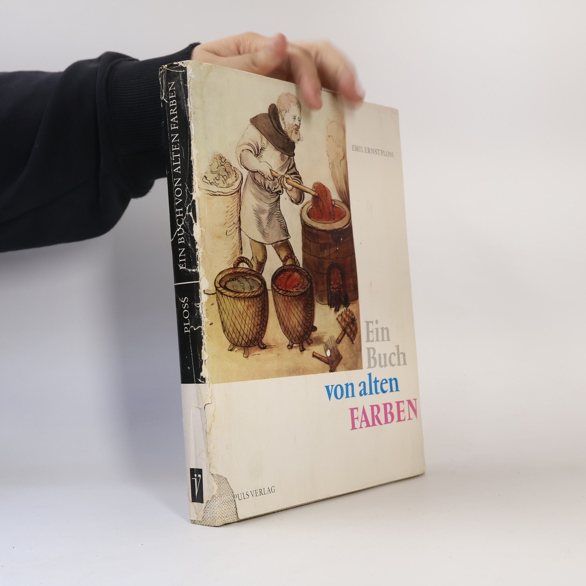 Emil Ernst Ploss Ein Buch von alten Farben